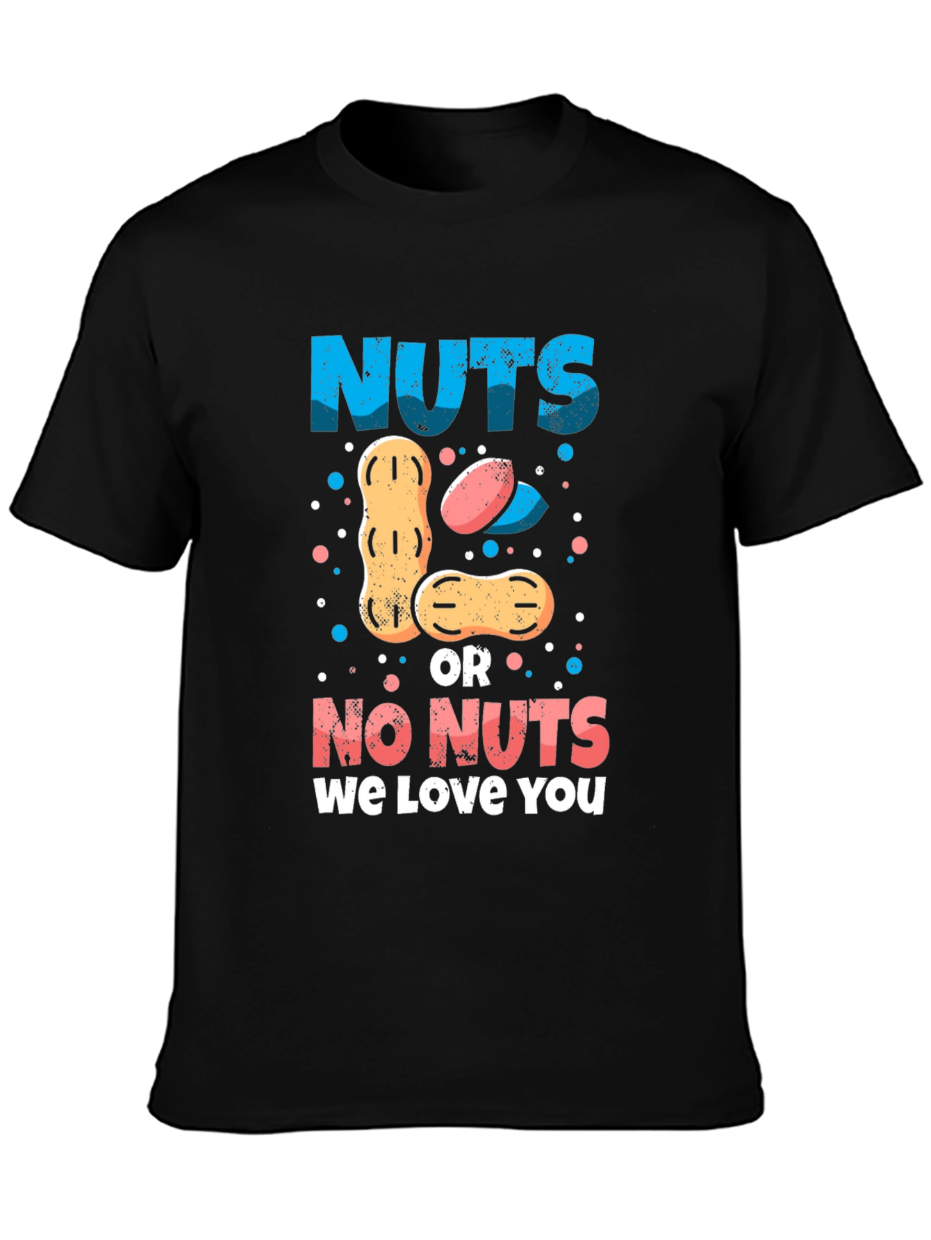 Nuts or No Nuts Graphic T-Shirt