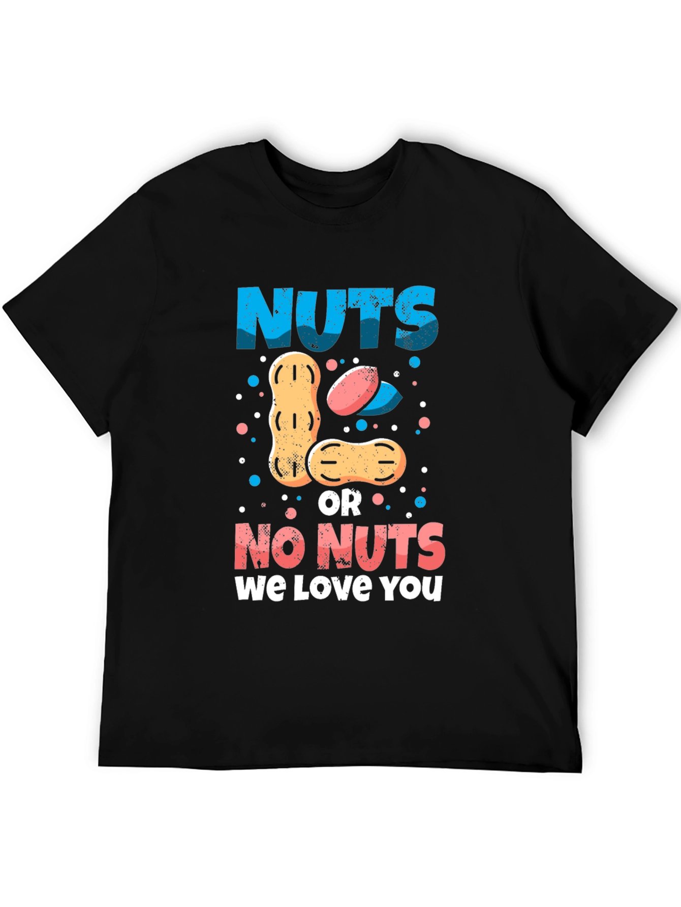 Nuts or No Nuts Graphic T-Shirt