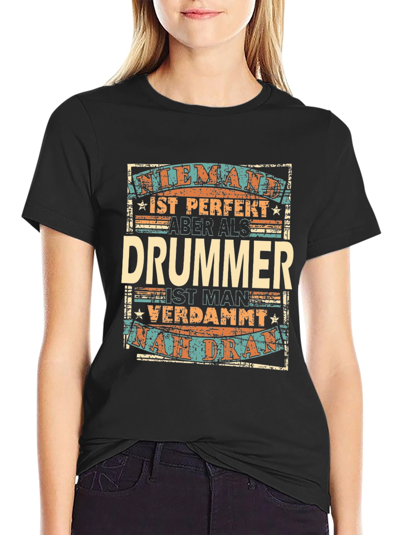 Drummer Perfection T-Shirt - German Text