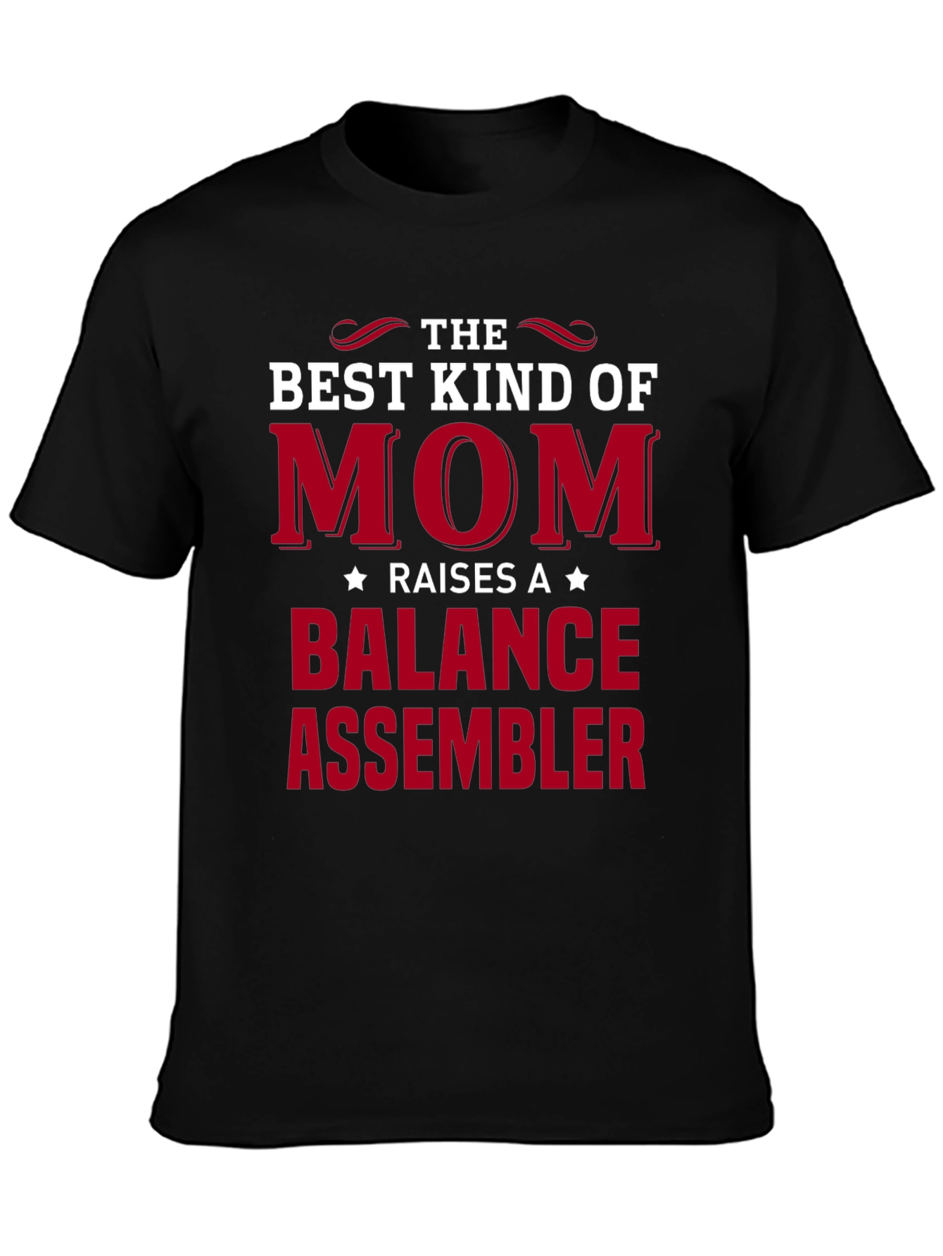 Best Kind of Mom Balance Assembler T-Shirt
