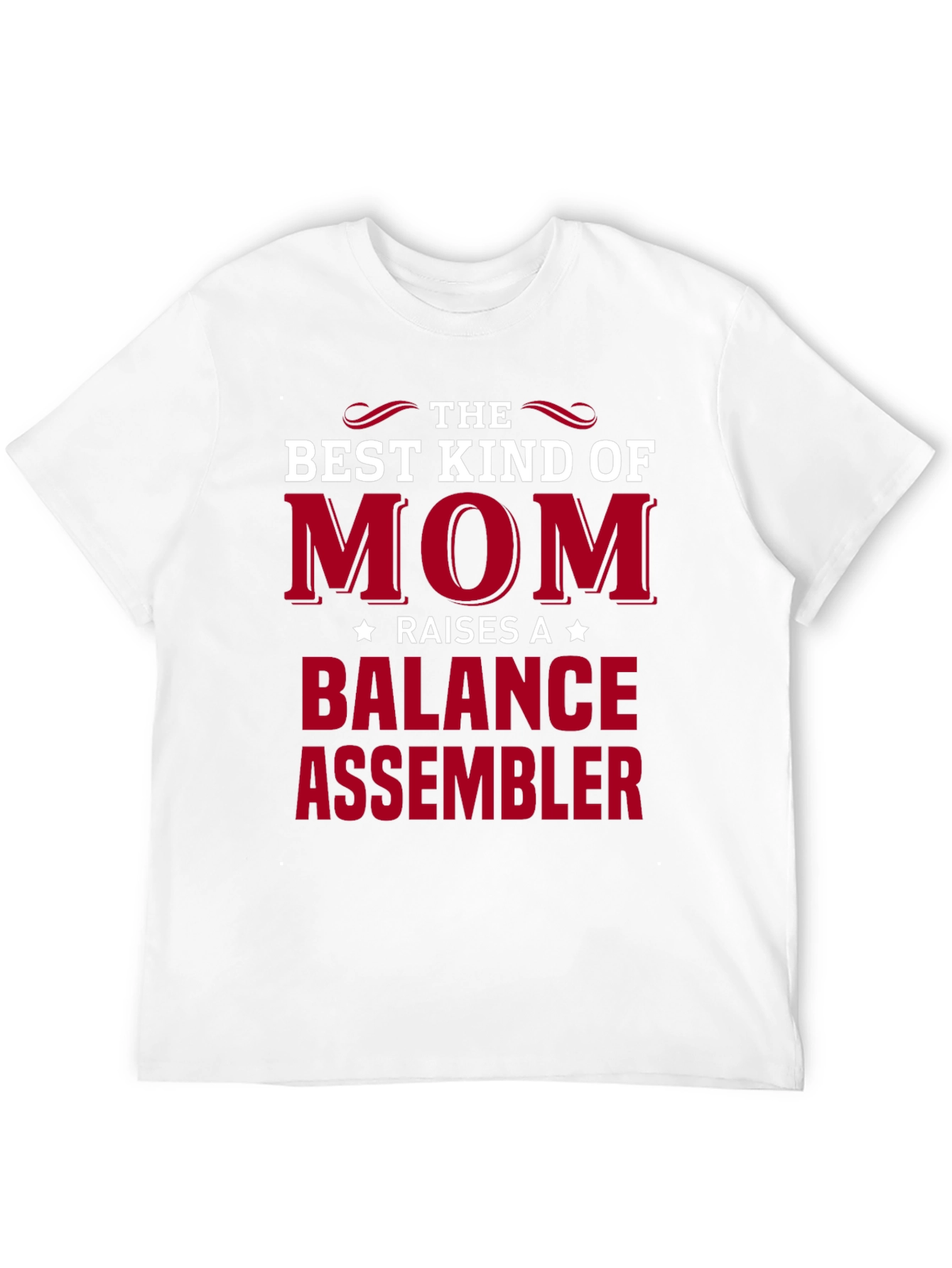 Best Kind of Mom Balance Assembler T-Shirt