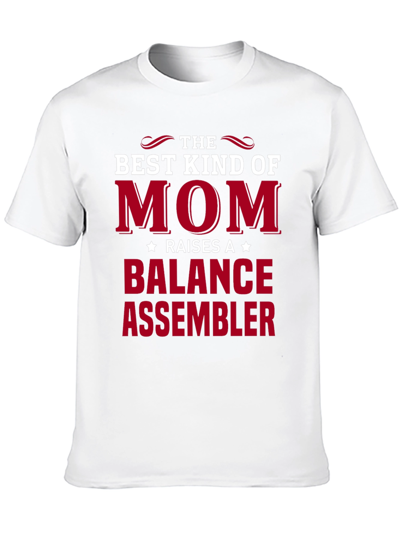 Best Kind of Mom Balance Assembler T-Shirt