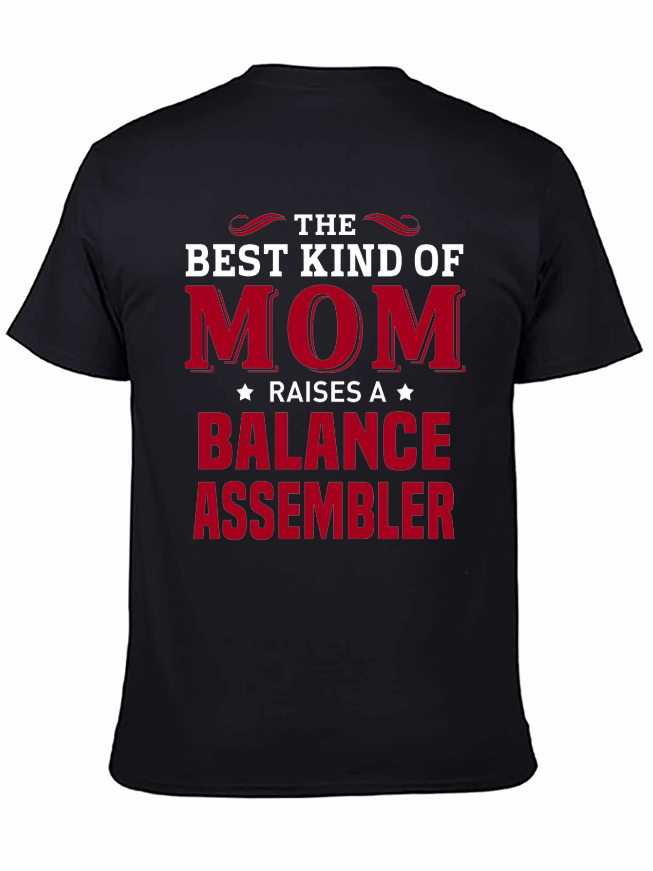 Best Kind of Mom Balance Assembler T-Shirt
