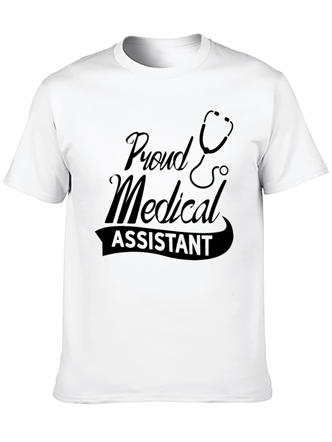 Proud Medical Assistant T-Shirt - Stylish Tee