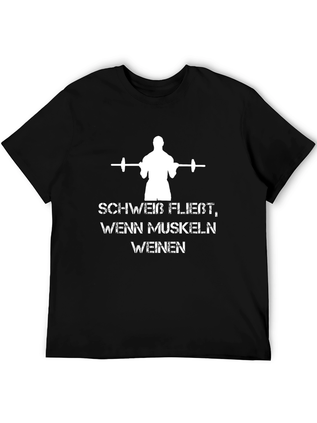 Workout Motivation T-Shirt: Schweib Fließt Wenn Muskeln Weinen