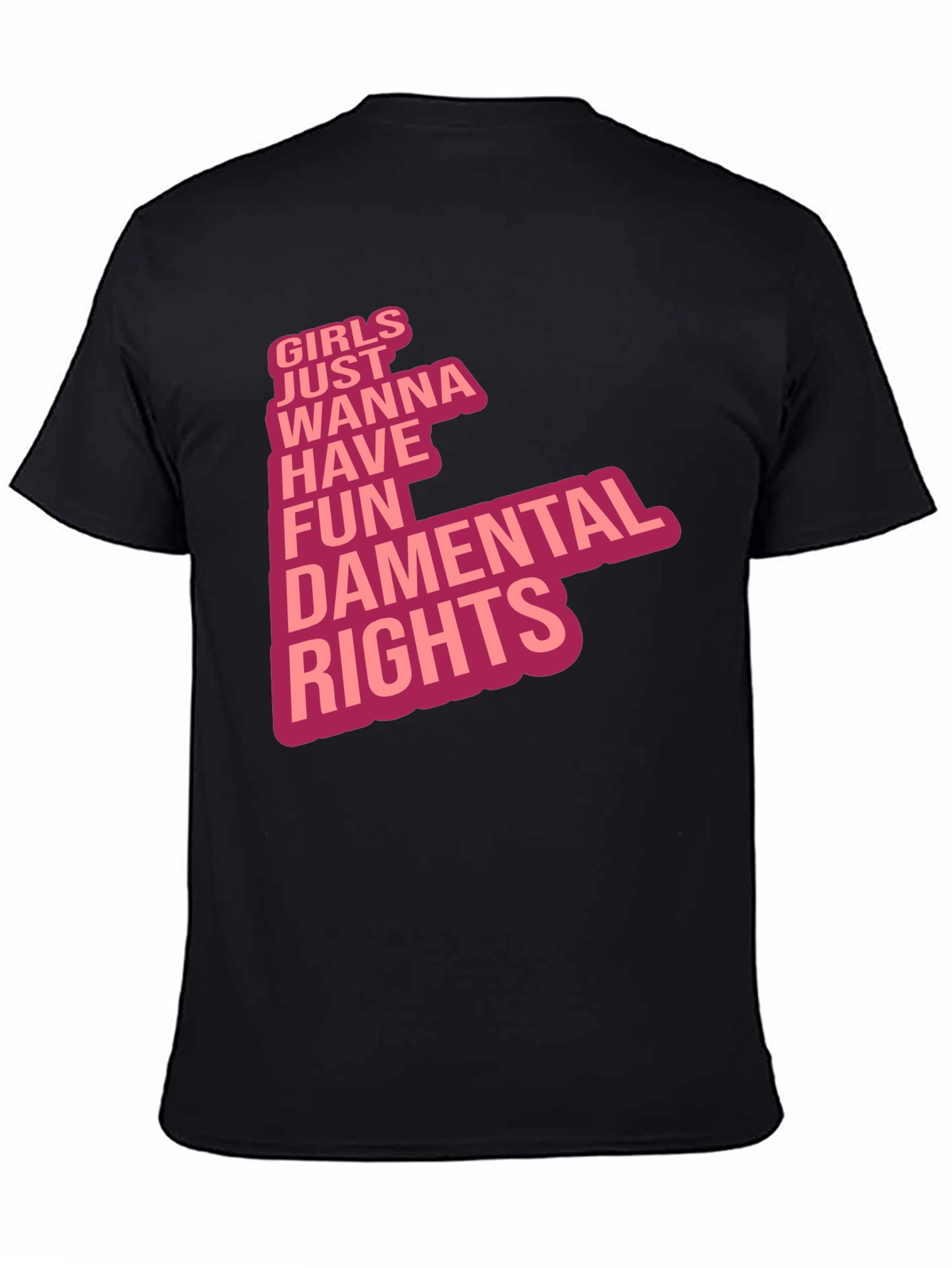 Girls Just Wanna Have Fun T-Shirt