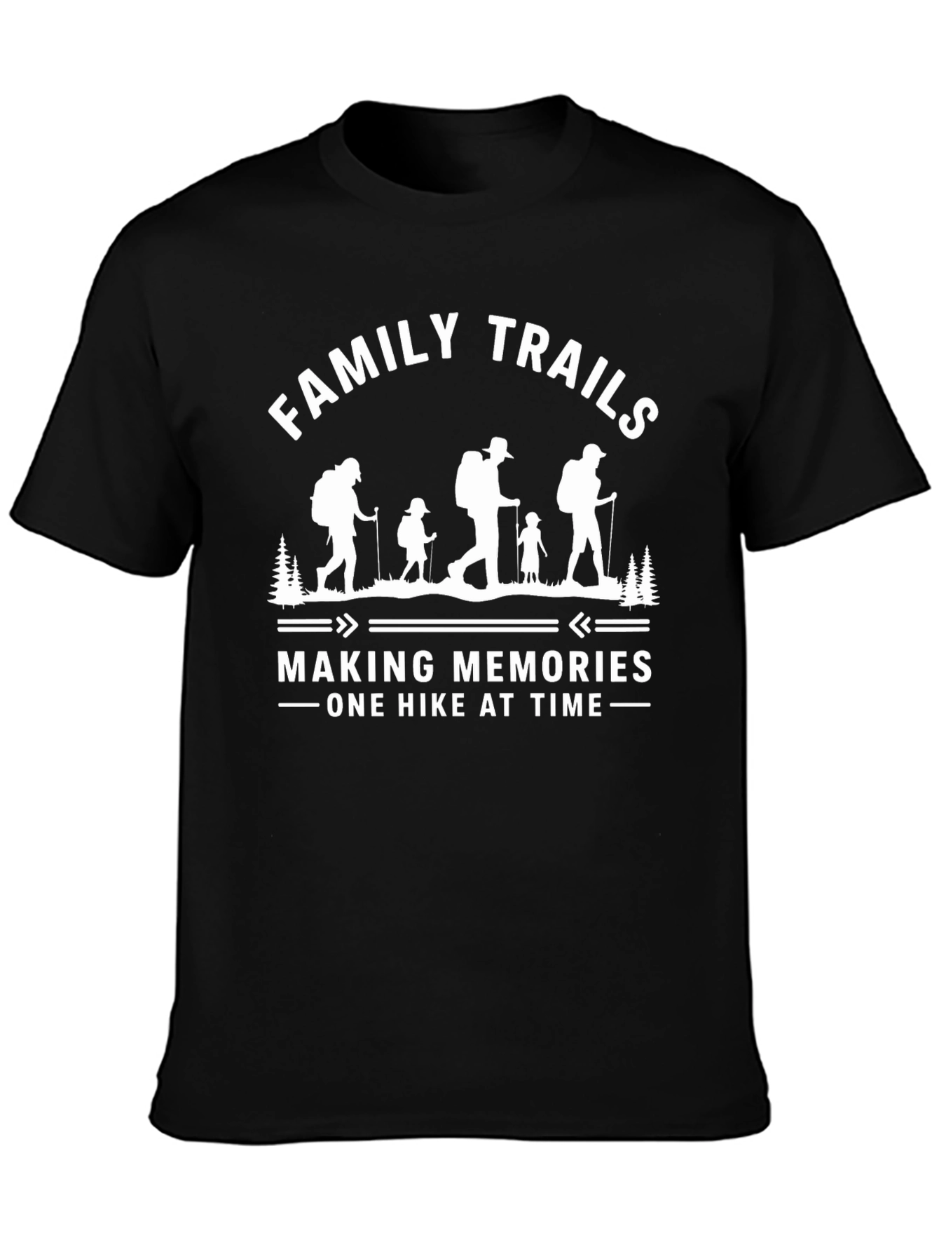 Family Trails Hiking T-Shirt - Making Memories
