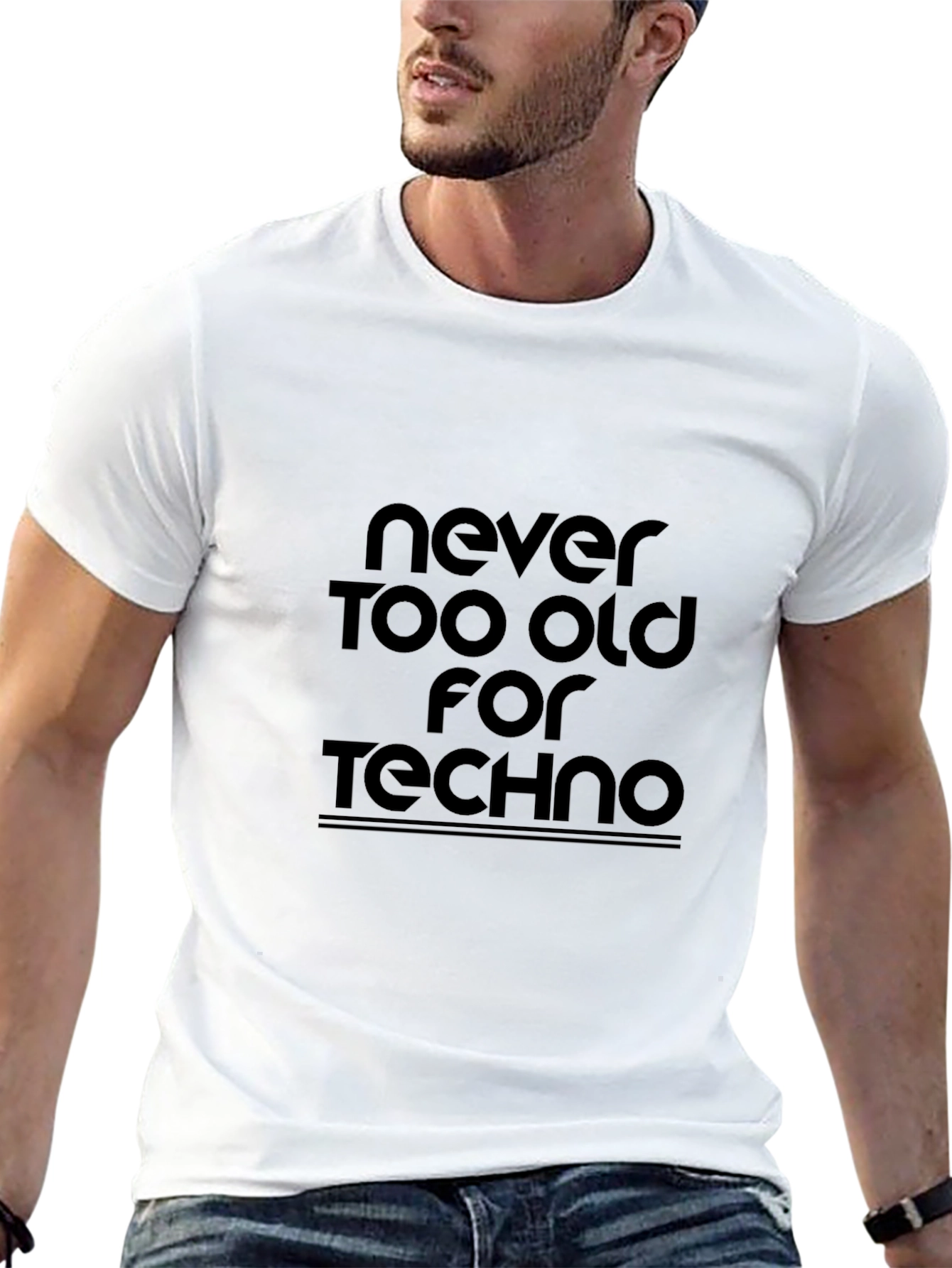 Never Too Old for Techno Black T-Shirt