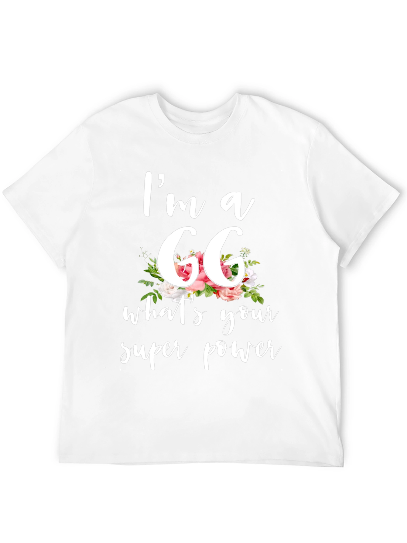 Im a 66 T-Shirt - Floral Design