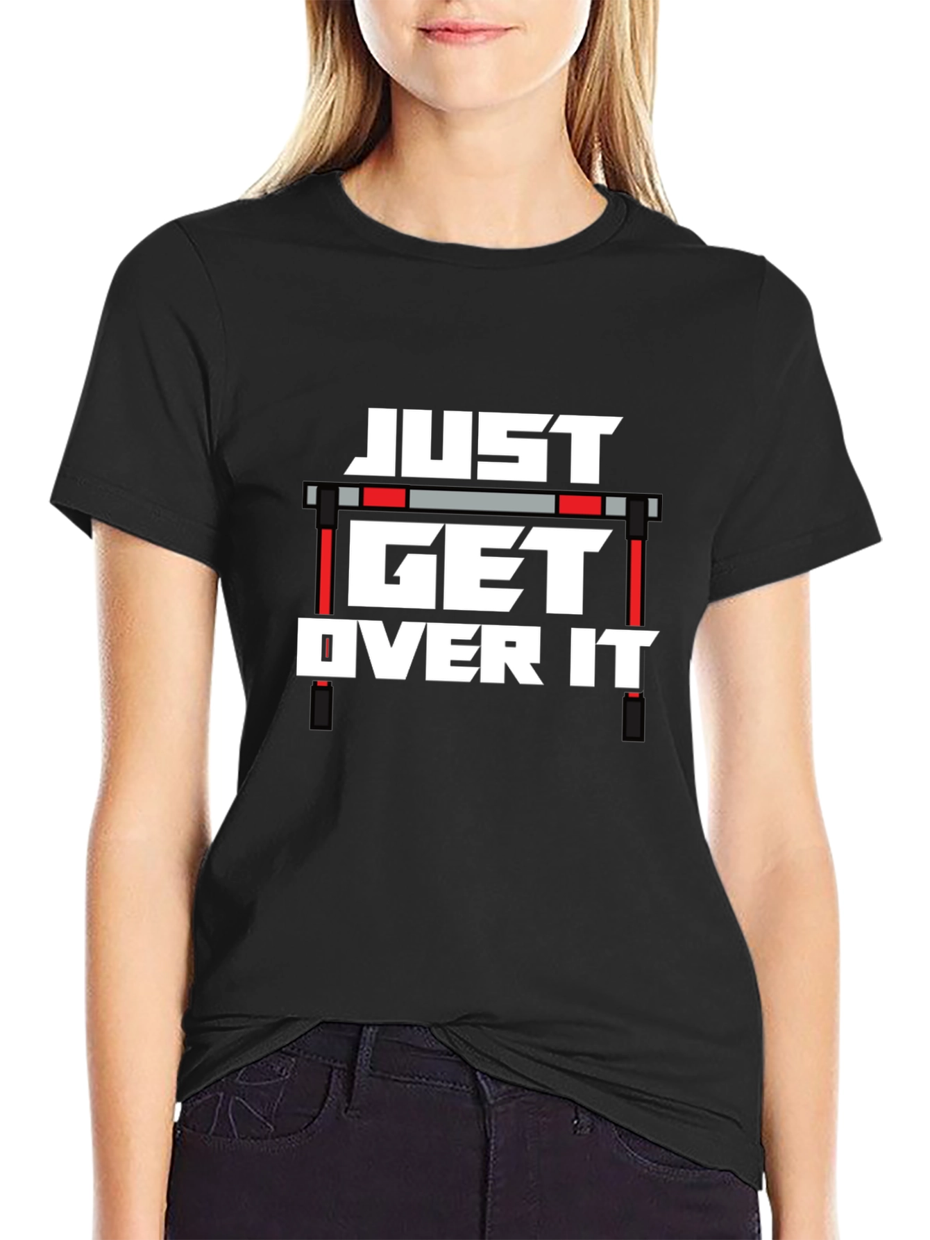 Just Get Over It T-Shirt: Track & Field Apparel