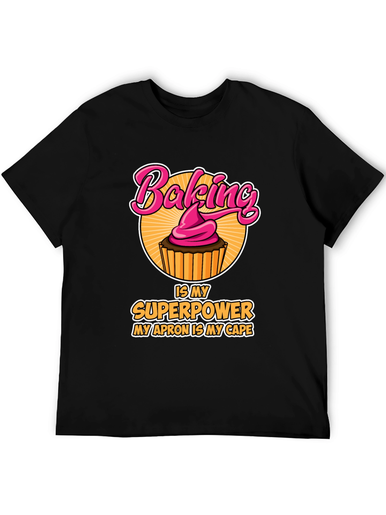 Baking is My Superpower T-Shirt - Funny Baker Tee
