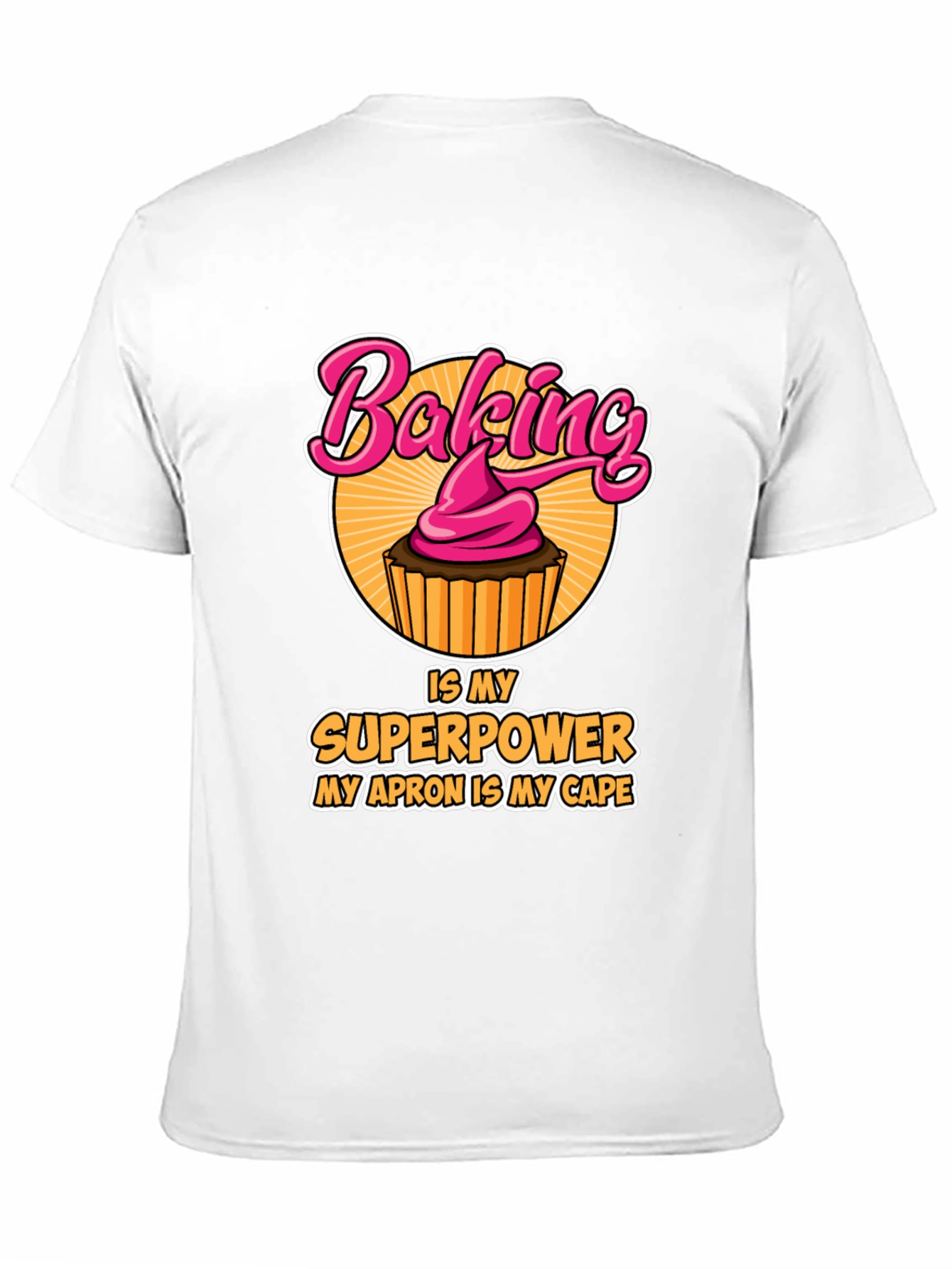 Baking is My Superpower T-Shirt - Funny Baker Tee