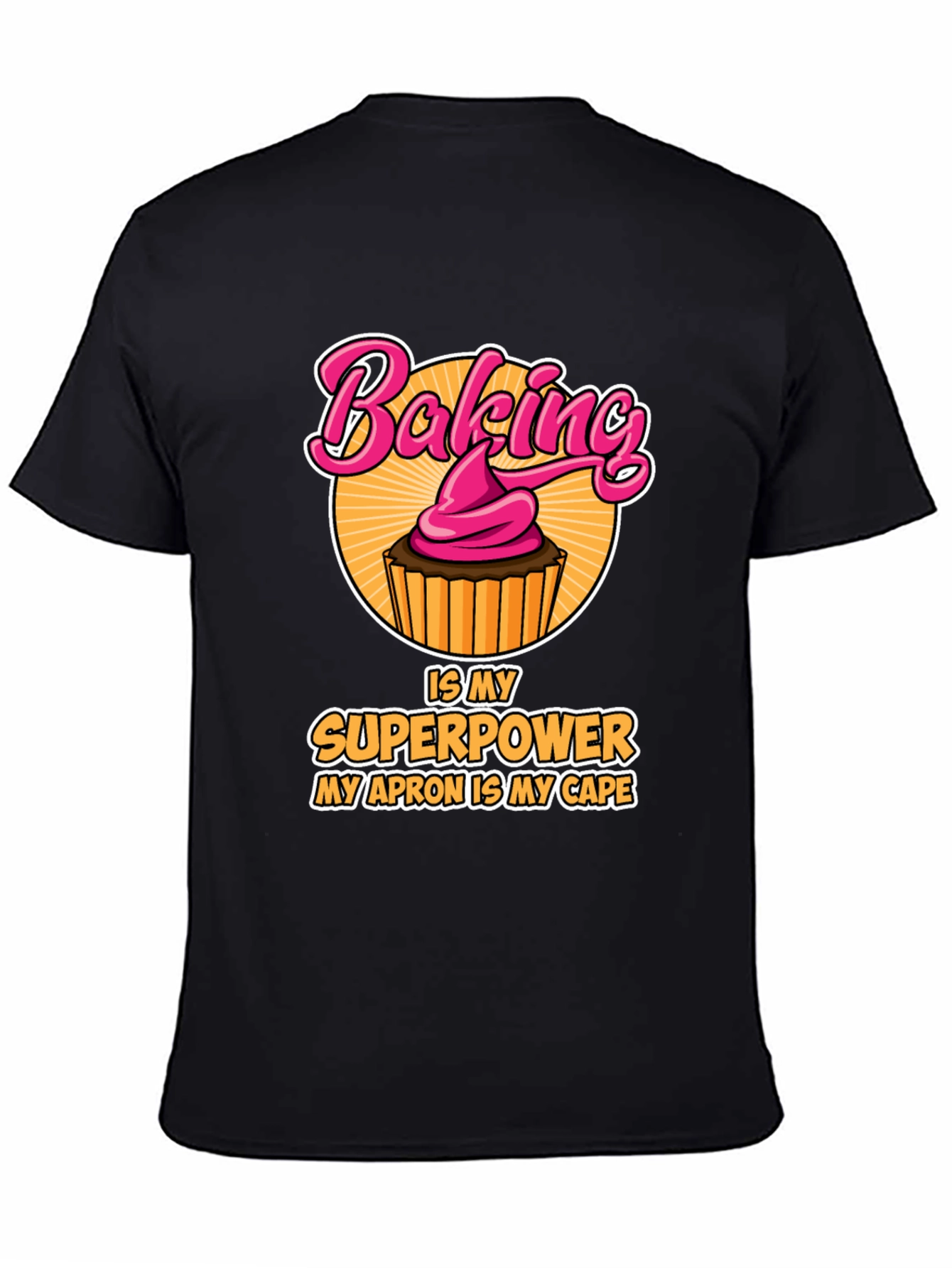Baking is My Superpower T-Shirt - Funny Baker Tee