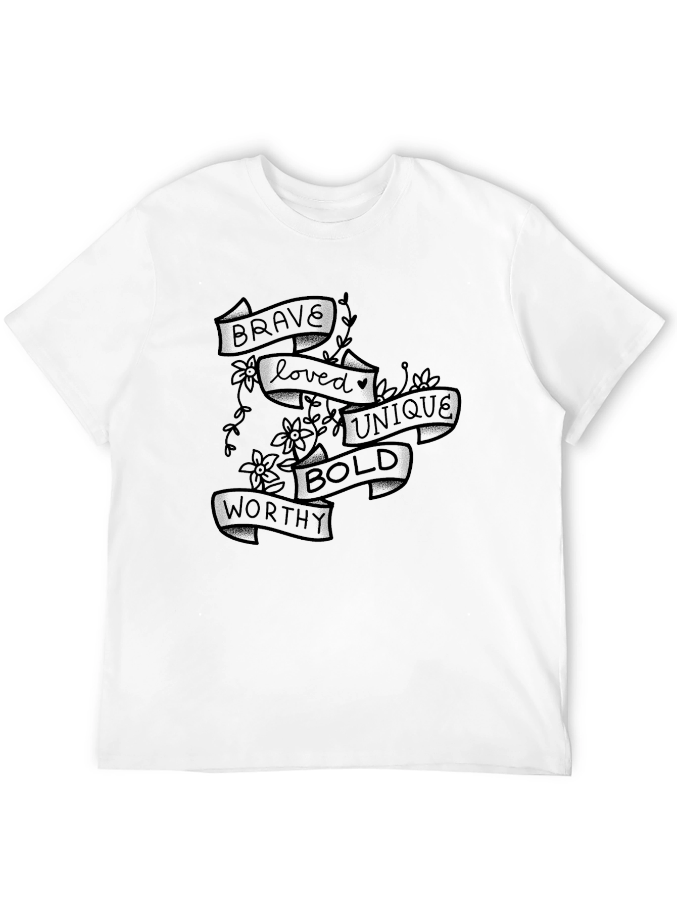Brave Loved Unique Bold Worthy Graphic T-Shirt