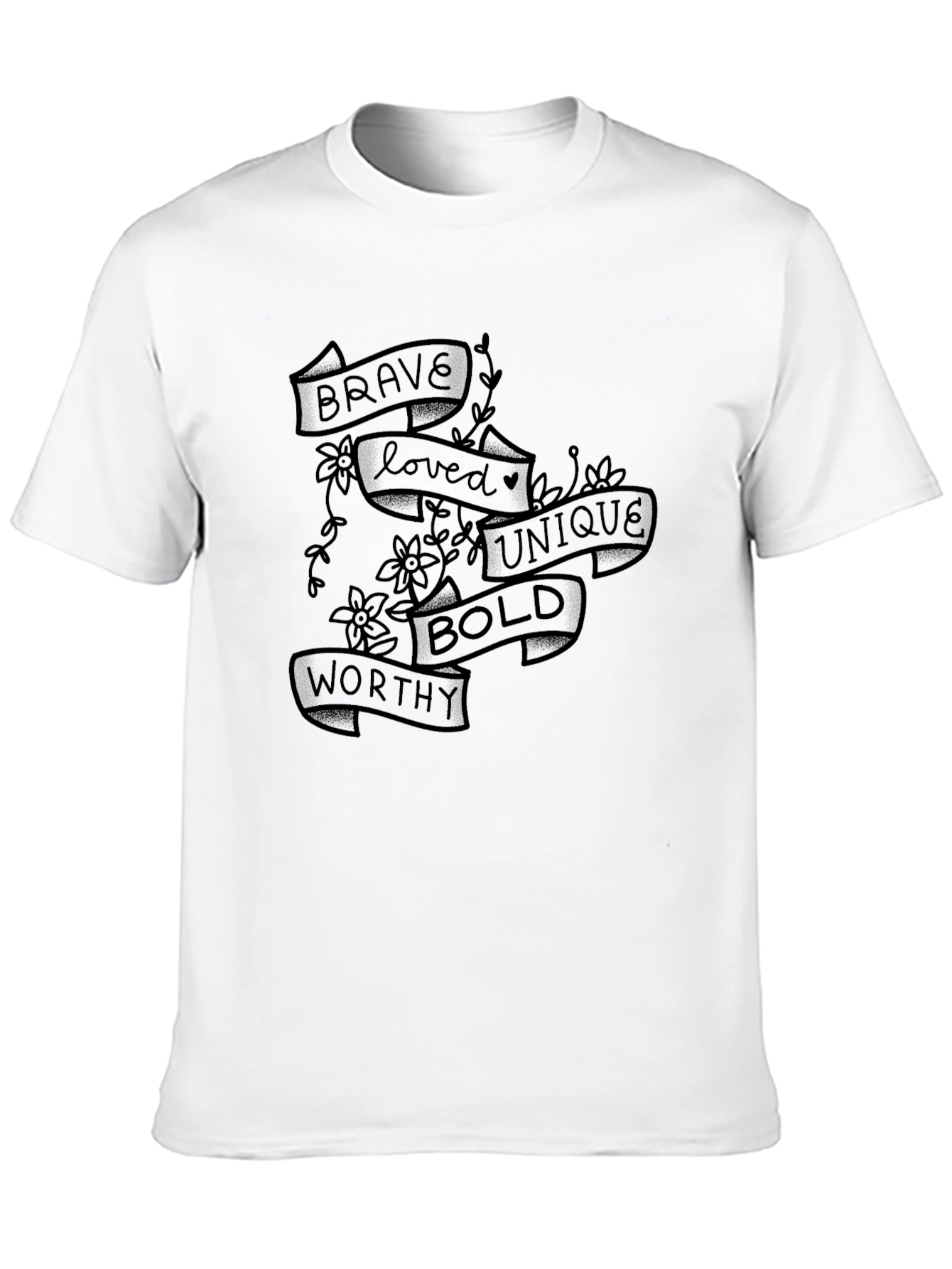 Brave Loved Unique Bold Worthy Graphic T-Shirt
