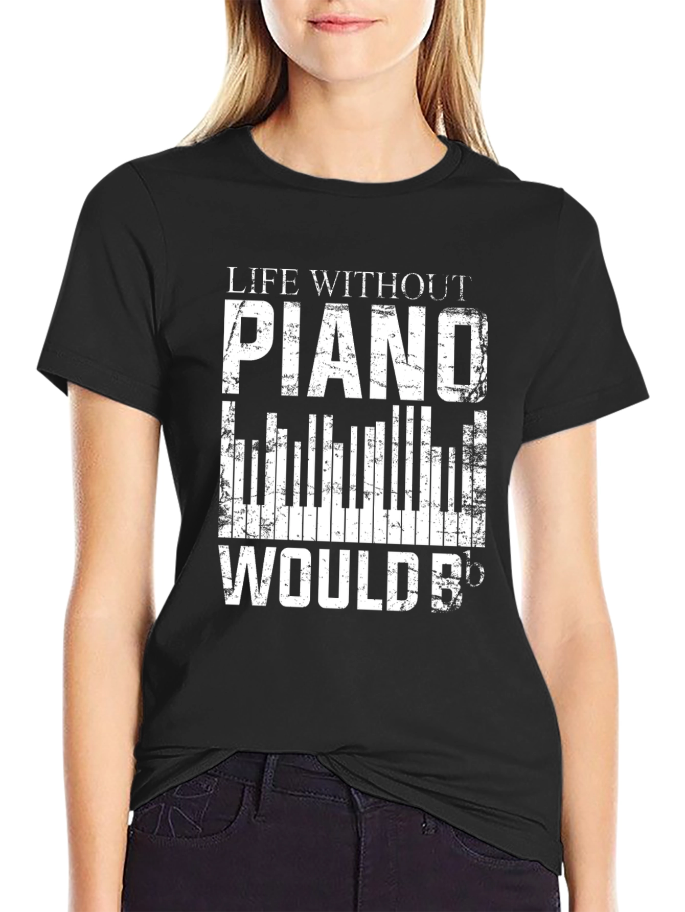 Life Without Piano Would B Flat T-Shirt