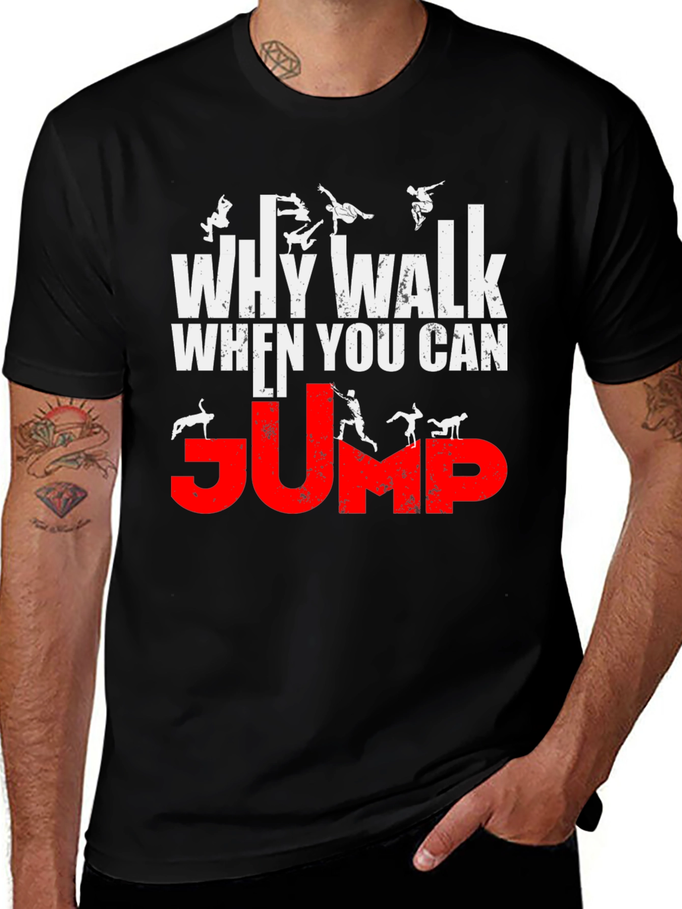 Why Walk When You Can Jump T-Shirt
