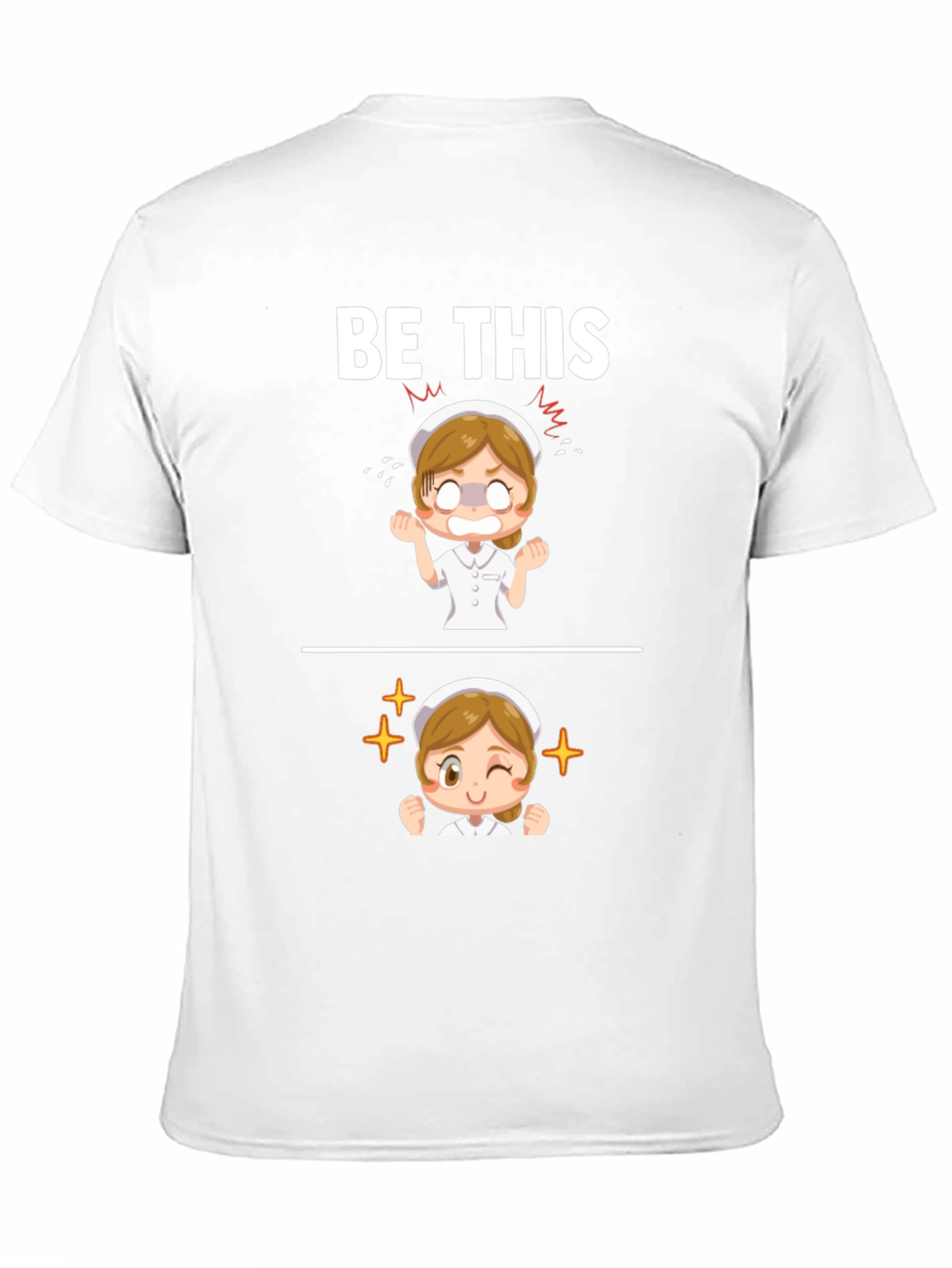 Be This Nurse Graphic T-Shirt - Funny Nursing Tee