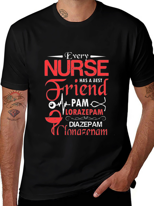 Every Nurse Has a Best Friend T-Shirt