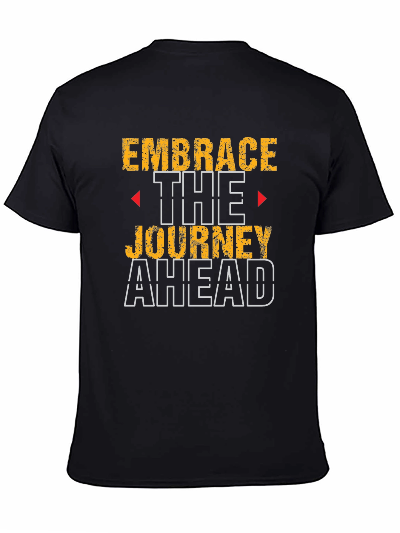 Embrace The Journey Ahead Graphic T-Shirt