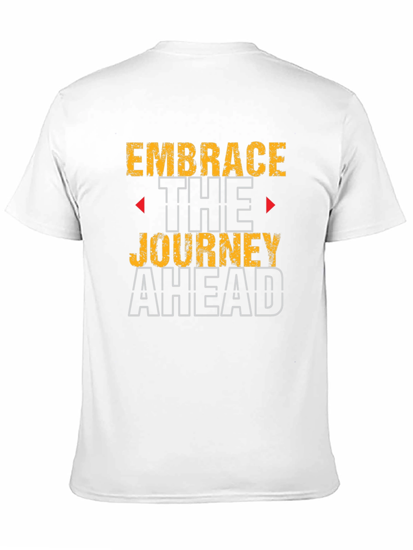 Embrace The Journey Ahead Graphic T-Shirt