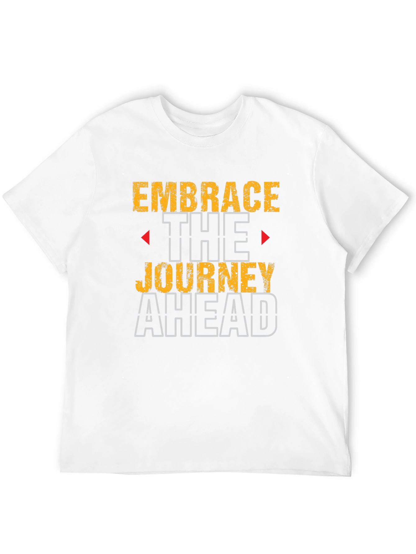 Embrace The Journey Ahead Graphic T-Shirt