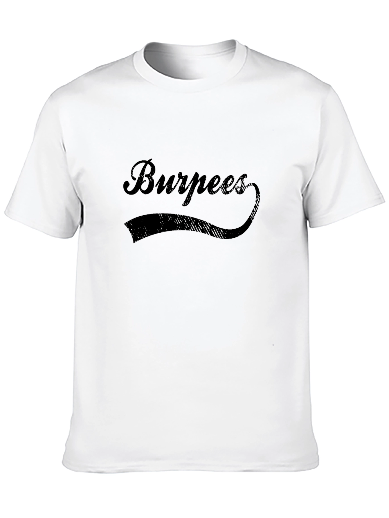 Burpees Graphic Tee - Fitness Workout Shirt