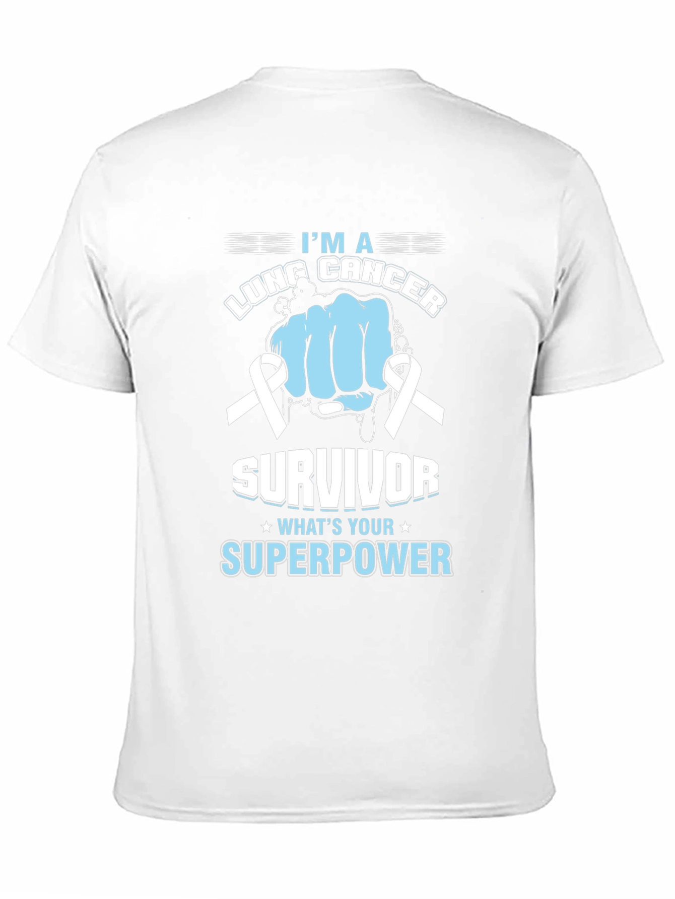 Lung Cancer Survivor Superpower T-Shirt