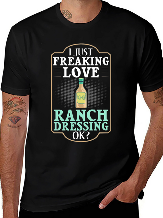 I Love Ranch Dressing Mens Black T-Shirt