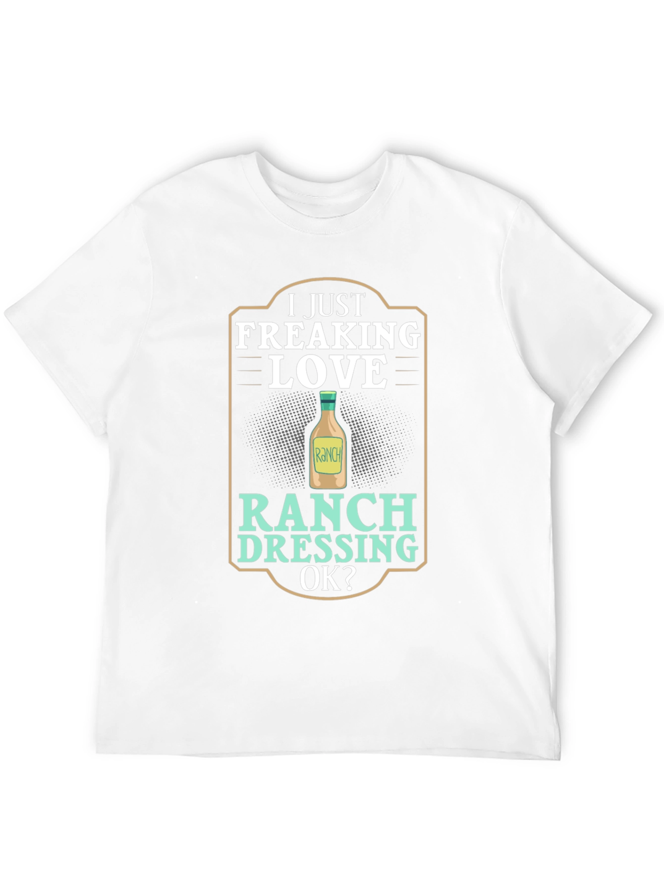 I Love Ranch Dressing Mens Black T-Shirt