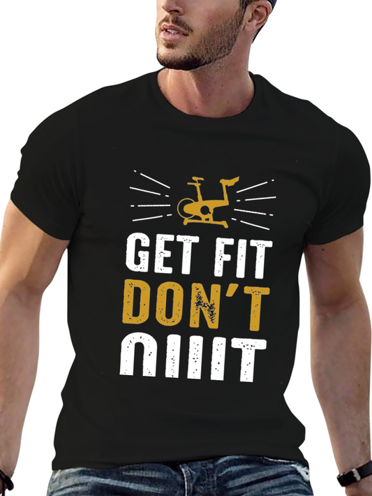 Get Fit Dont Quit Spin Class T-Shirt