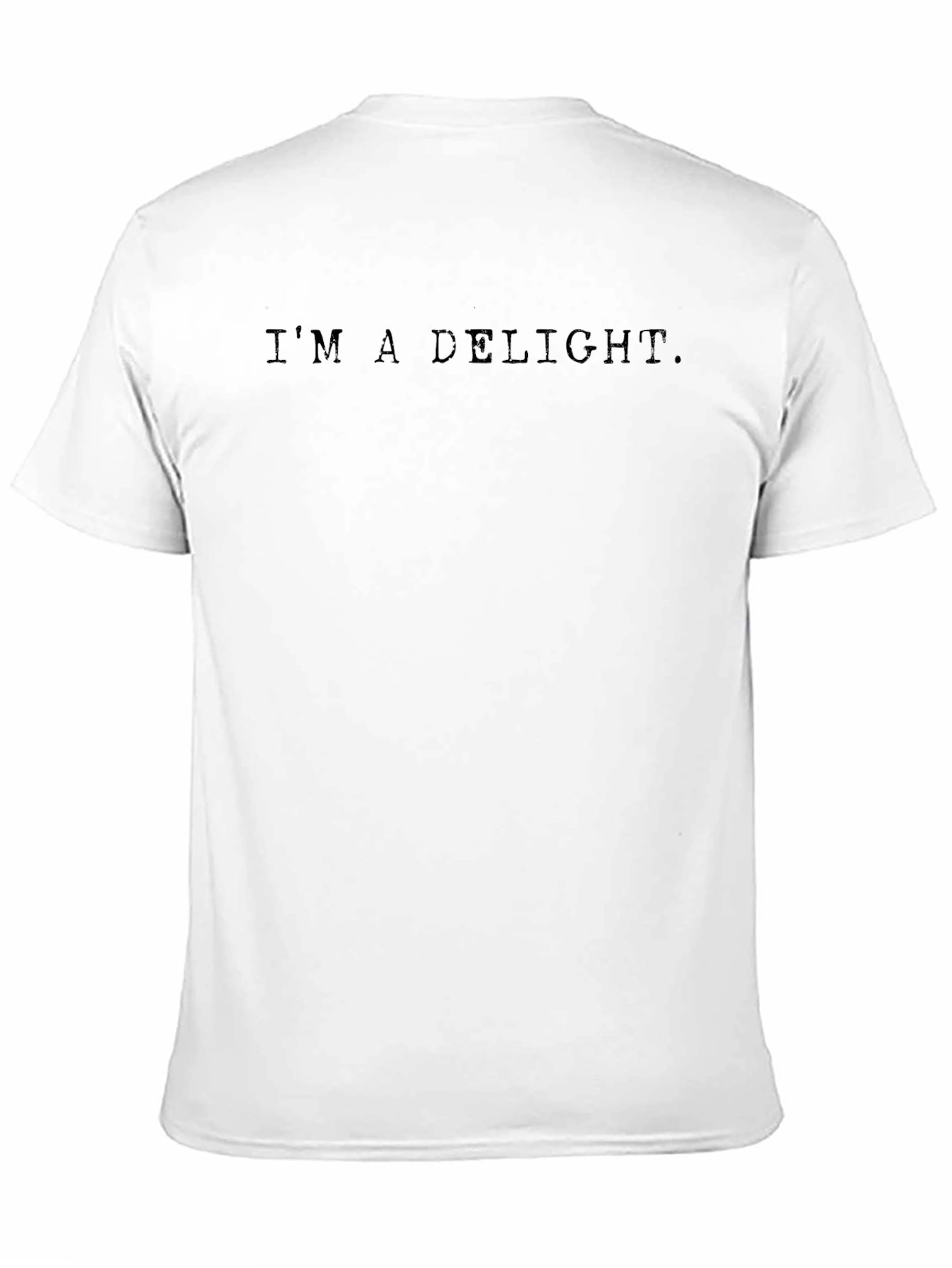 Im a Delight. Graphic Tee
