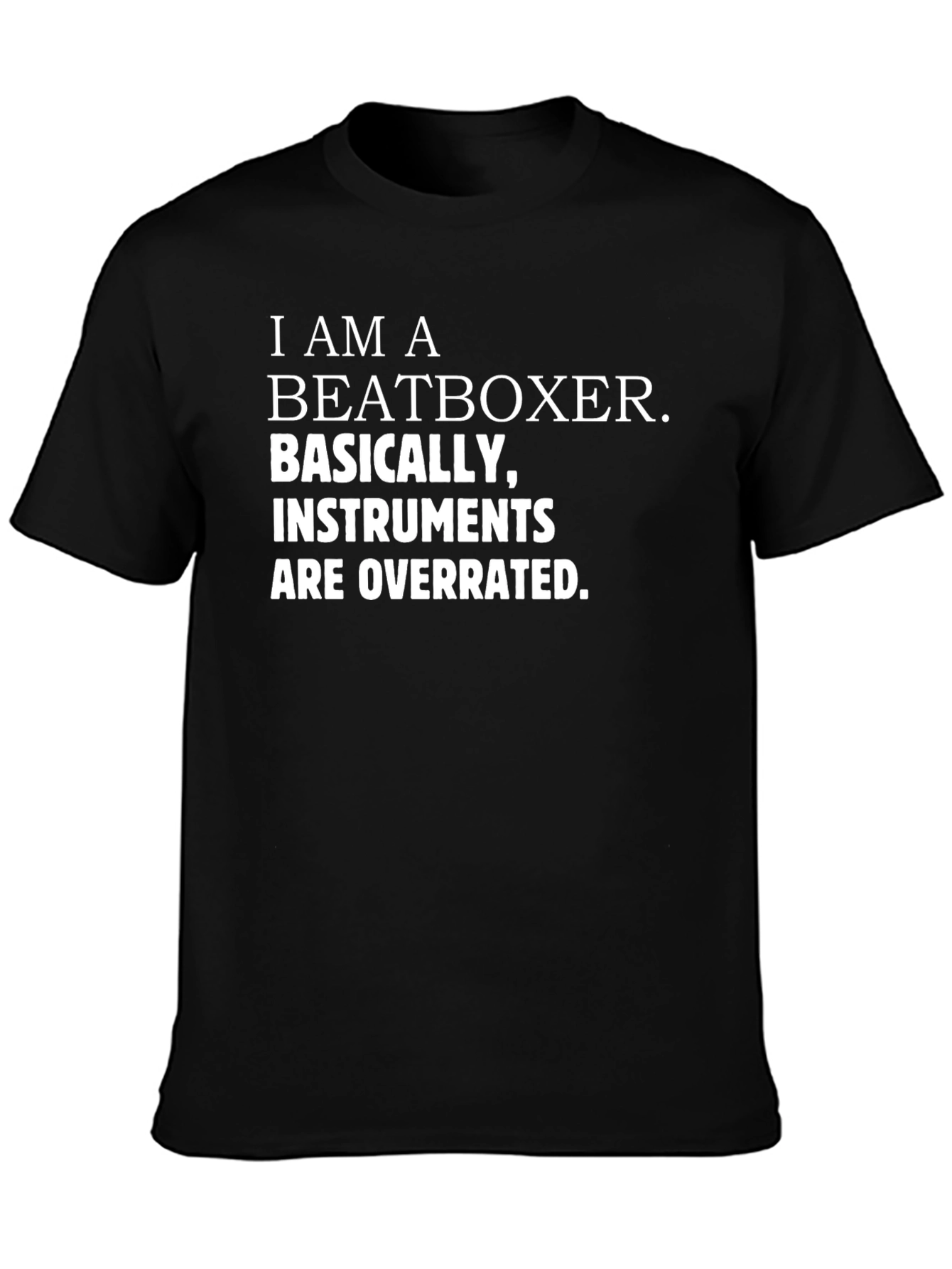 I Am A Beatboxer Funny Music T-Shirt