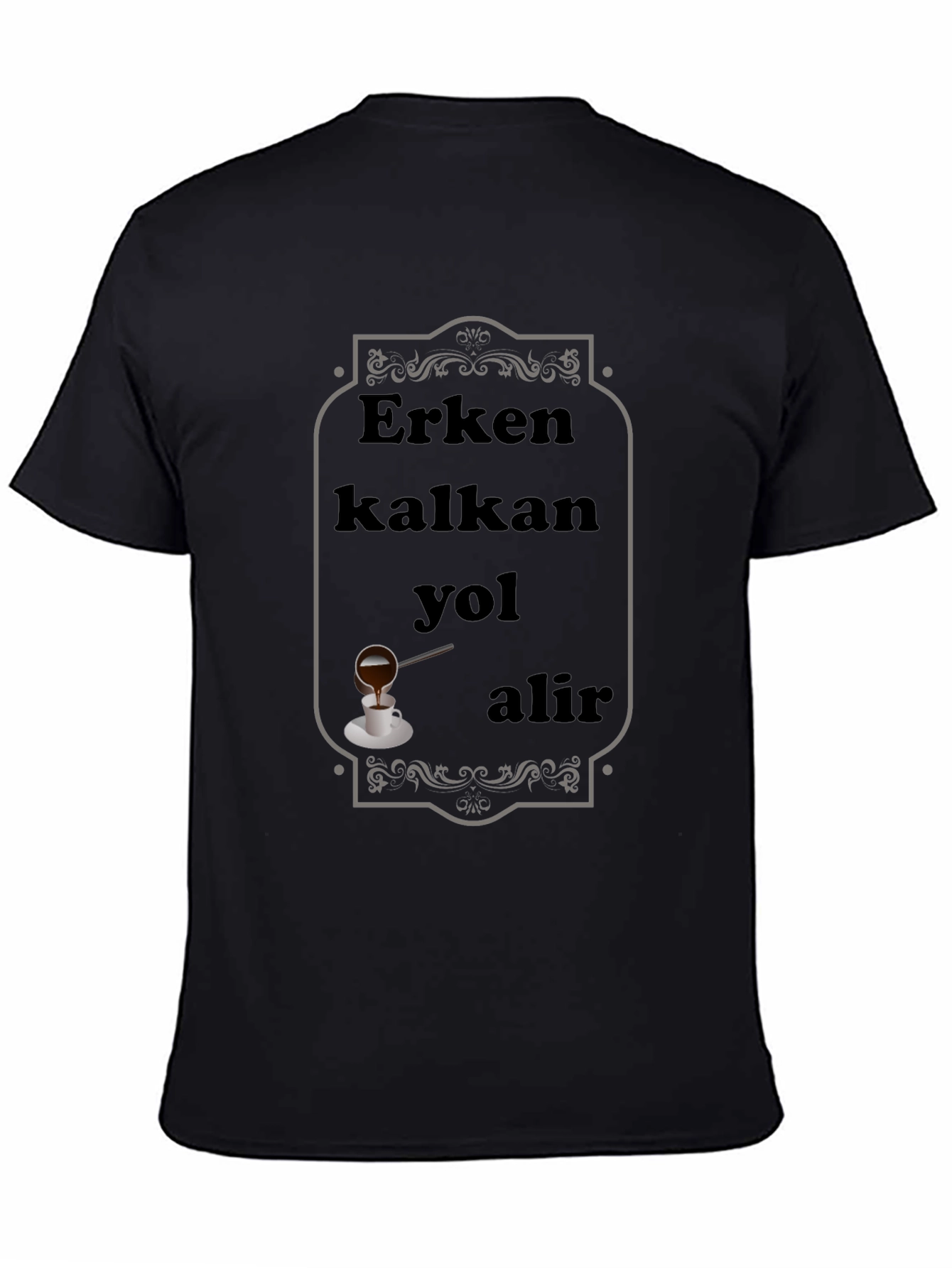 Erken Kalkan Yol Alir T-Shirt