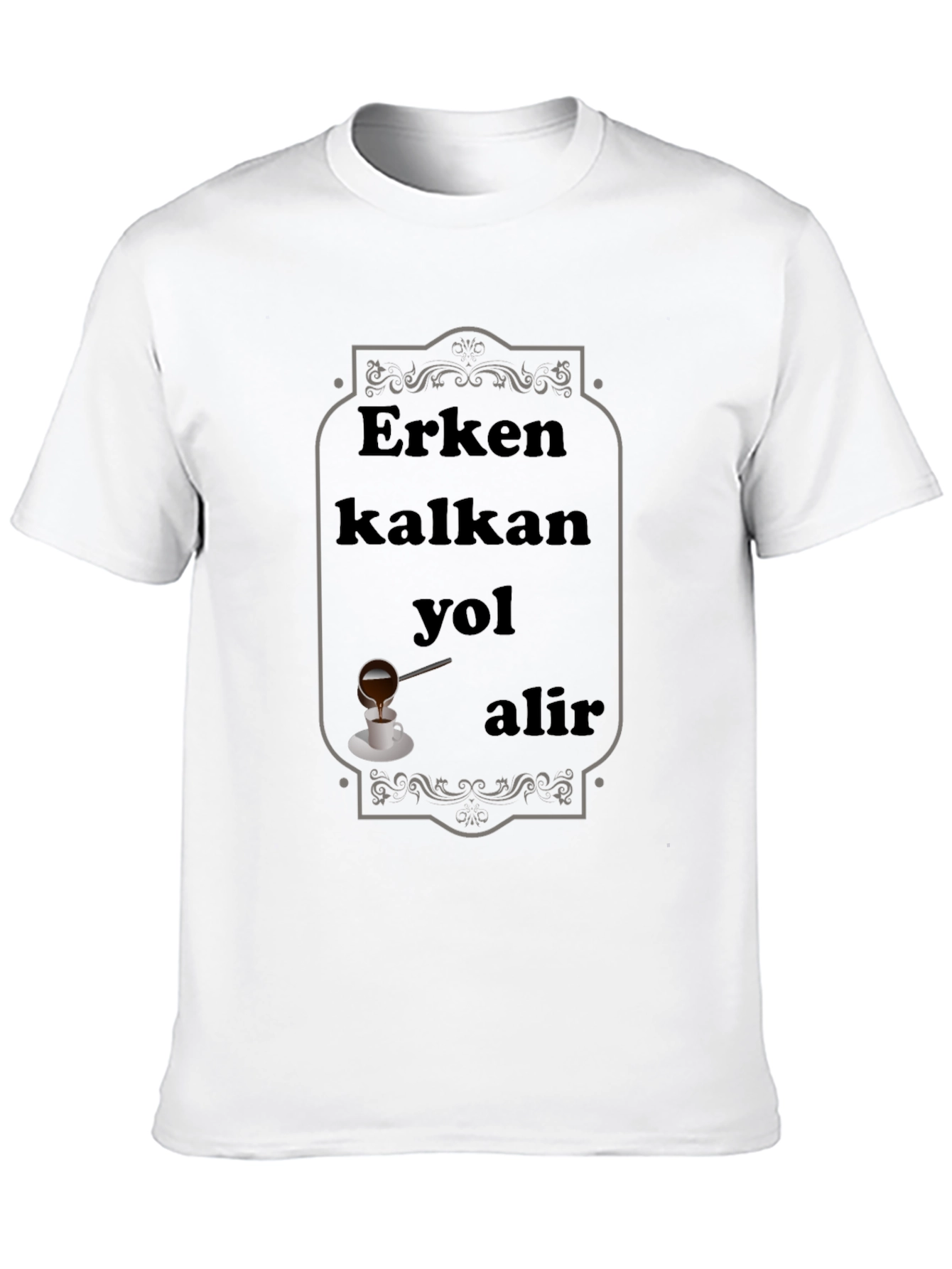Erken Kalkan Yol Alir T-Shirt