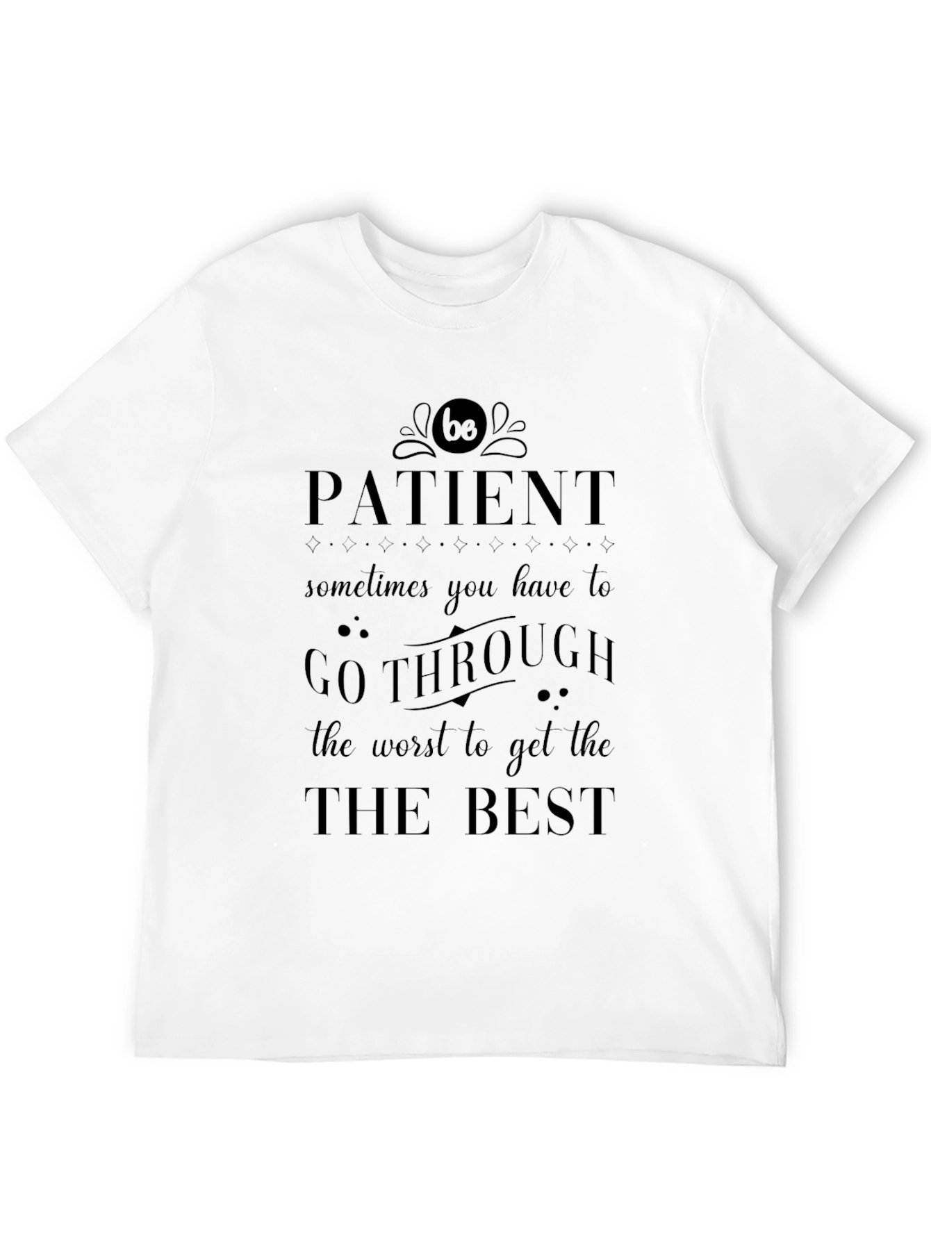 Patient Graphic Tee - Black Motivational T-Shirt