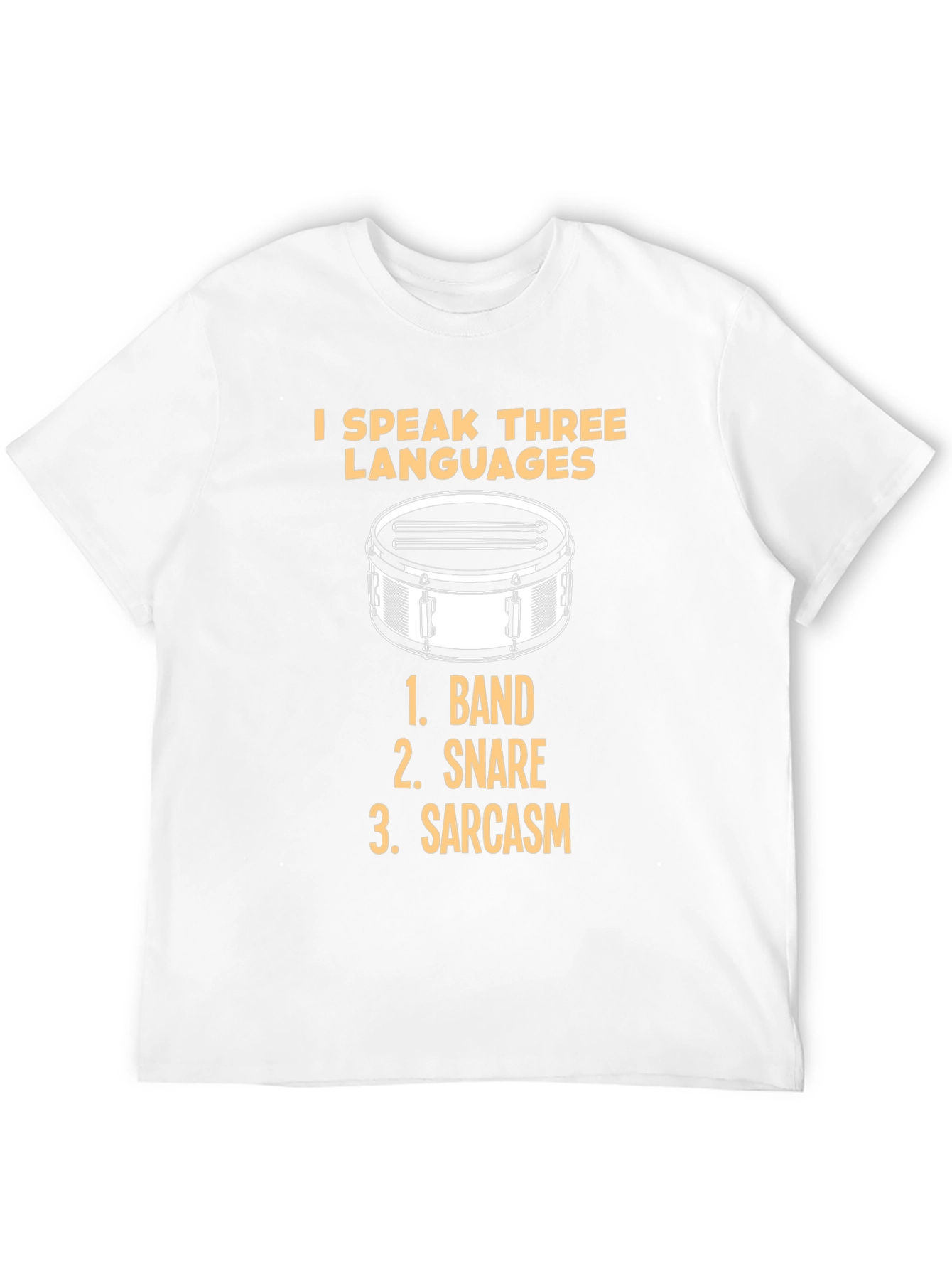 I Speak Three Languages Drummer T-Shirt