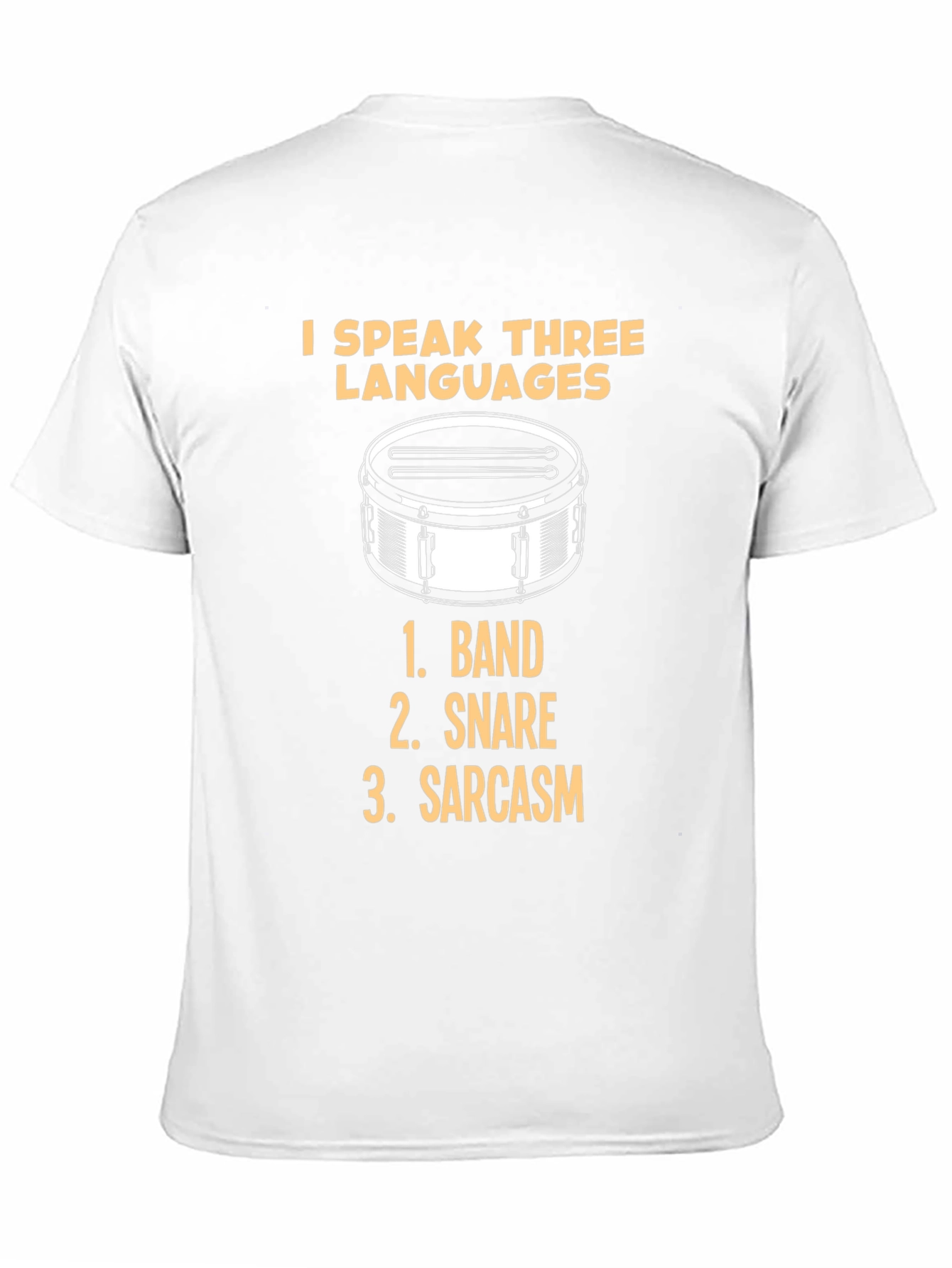 I Speak Three Languages Drummer T-Shirt