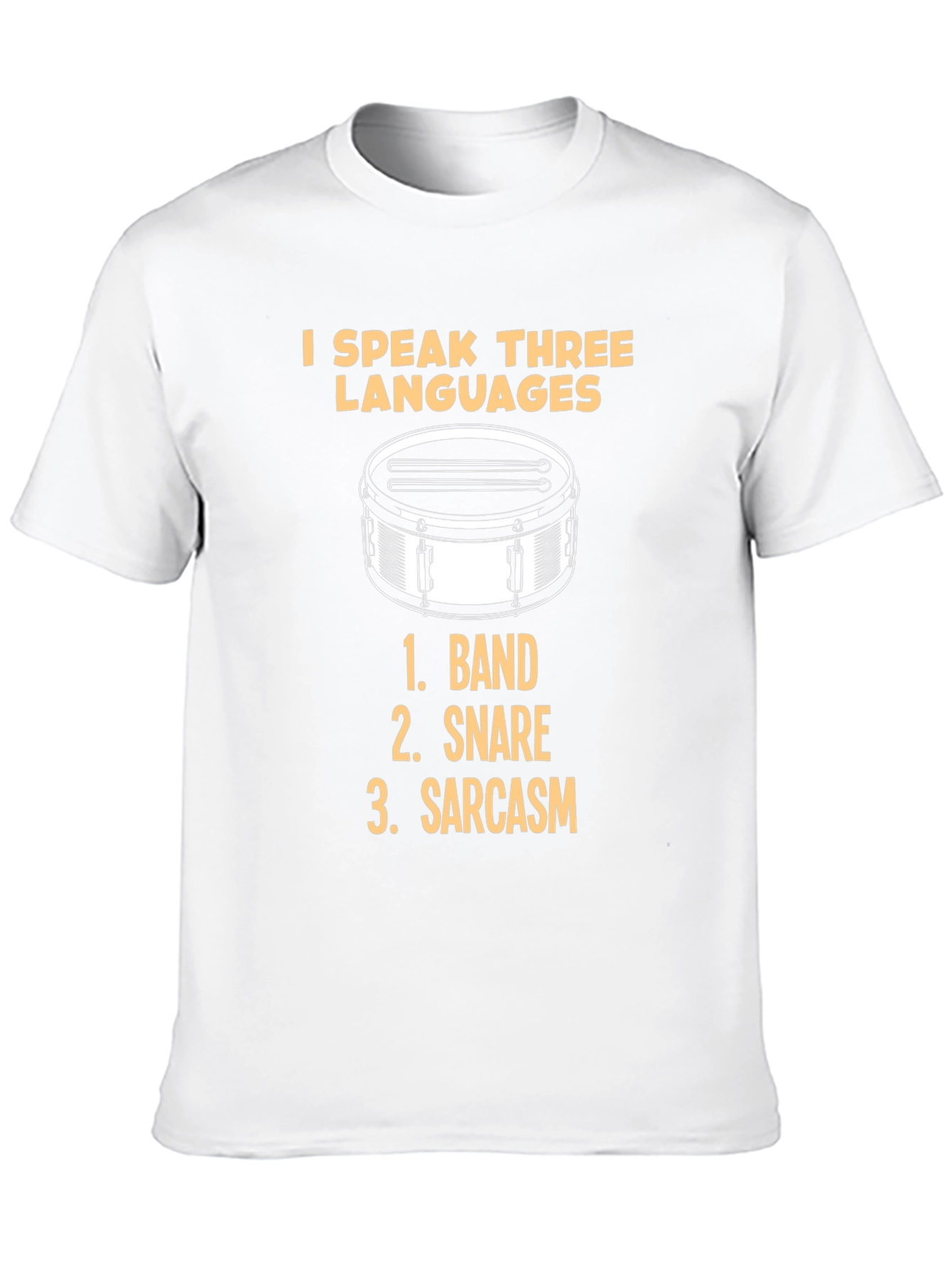 I Speak Three Languages Drummer T-Shirt
