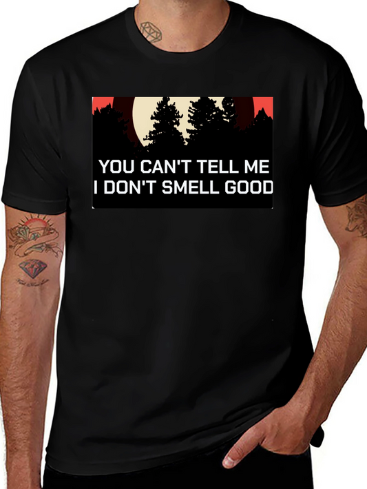 Funny Smell Good Graphic Tee