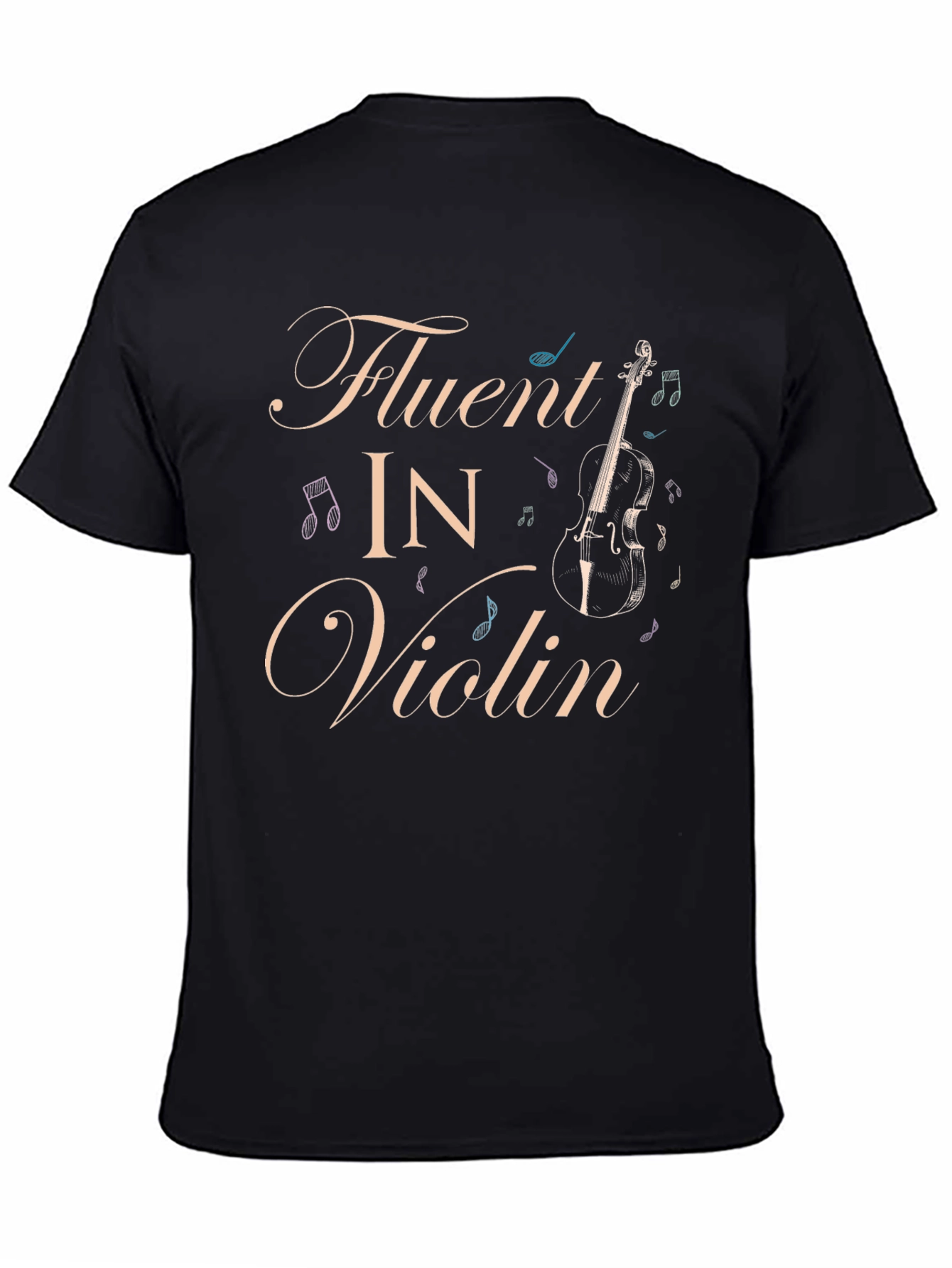 Fluent in Violin T-Shirt - Musicians Apparel
