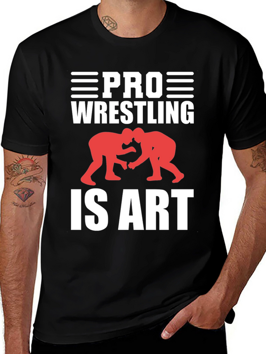 Pro Wrestling is Art Graphic Tee