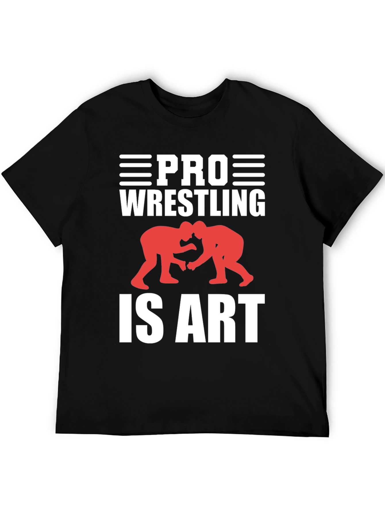 Pro Wrestling is Art Graphic Tee