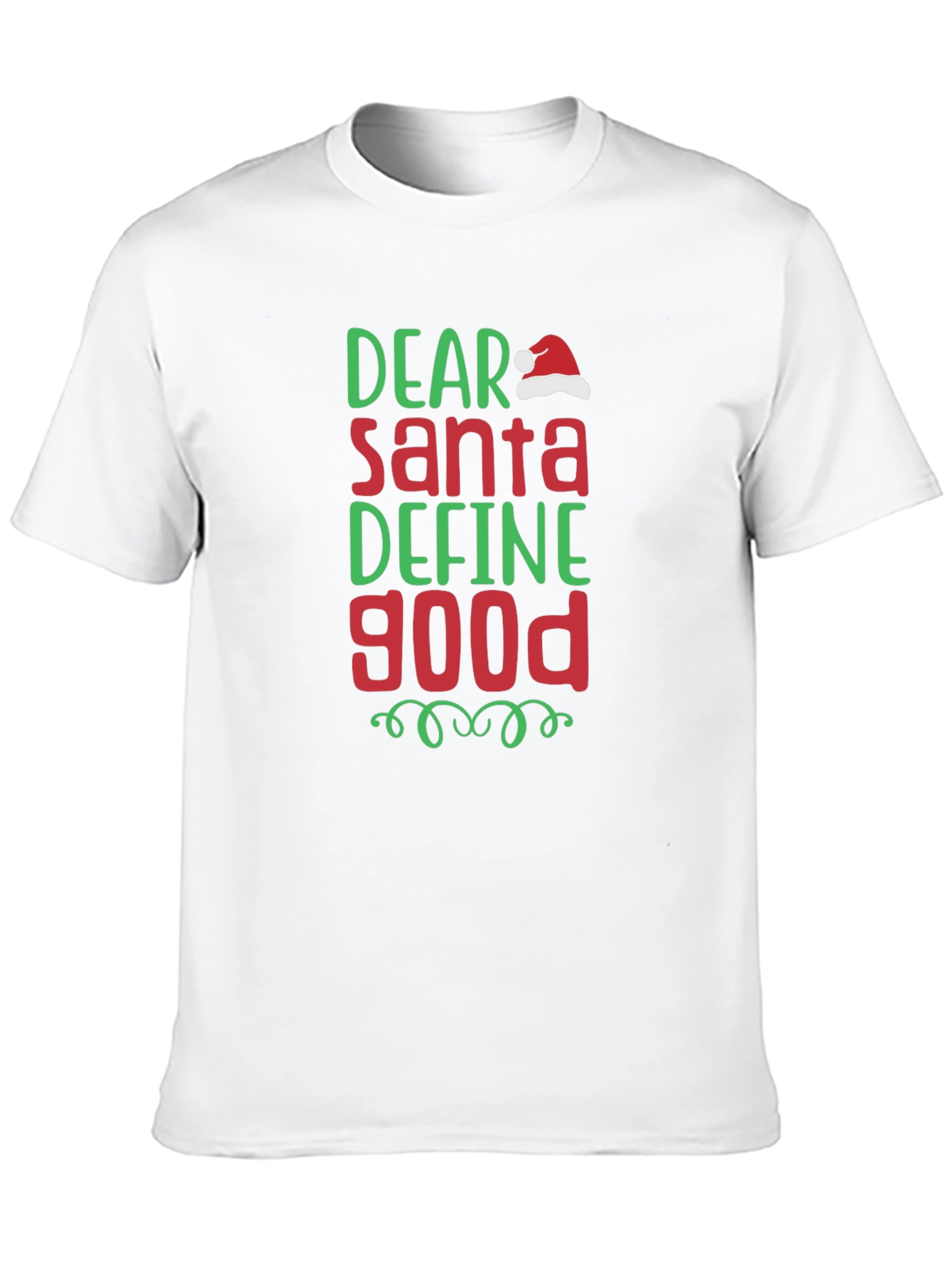 Dear Santa Define Good Christmas T-Shirt