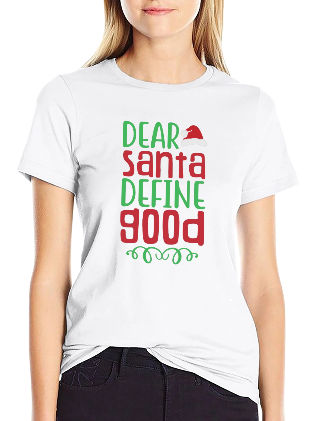 Dear Santa Define Good Christmas T-Shirt