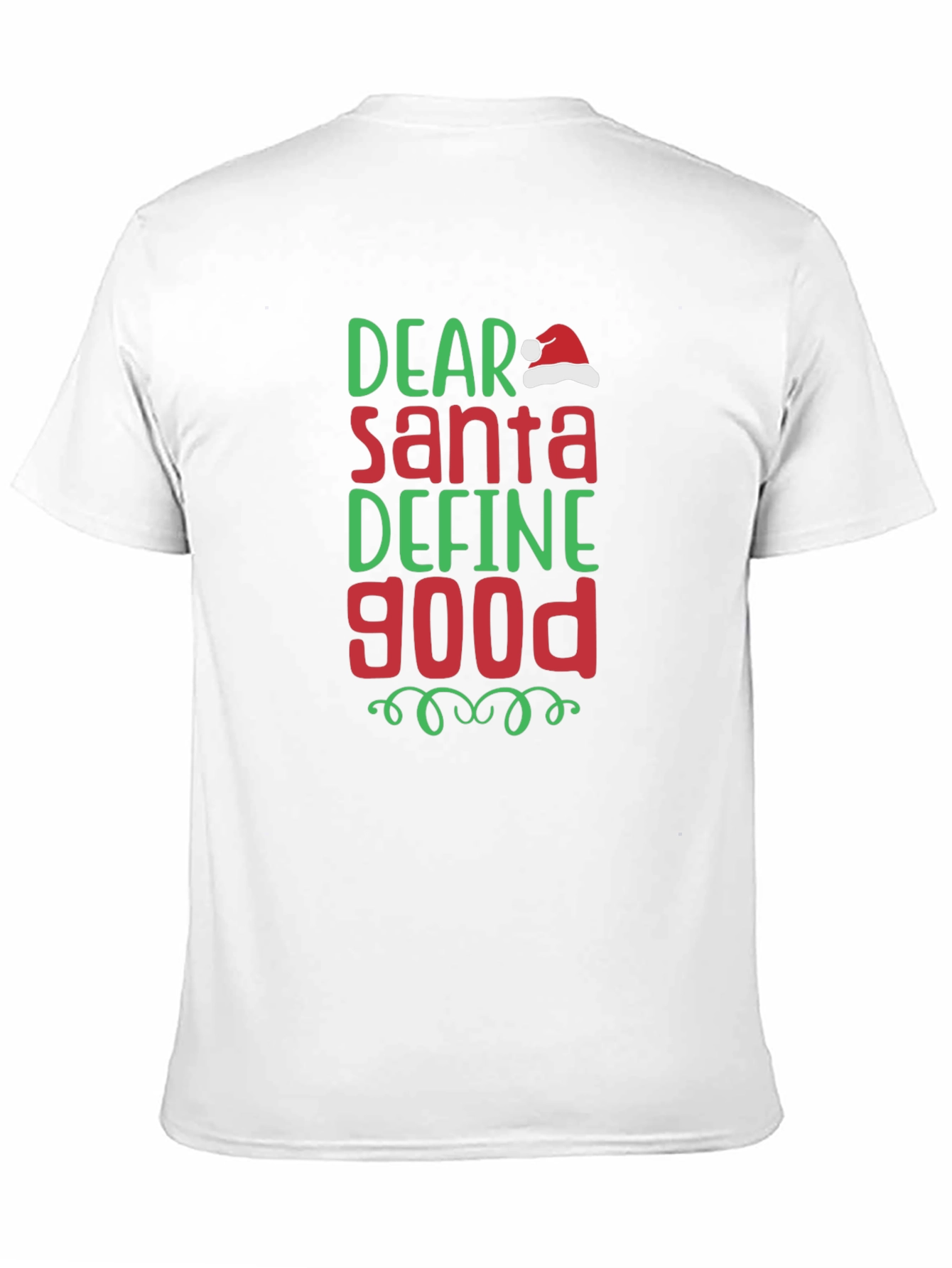 Dear Santa Define Good Christmas T-Shirt
