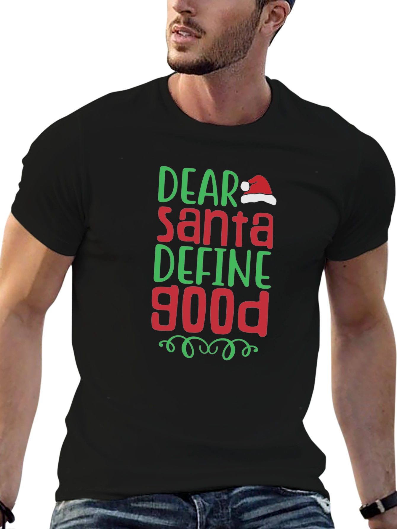Dear Santa Define Good Christmas T-Shirt