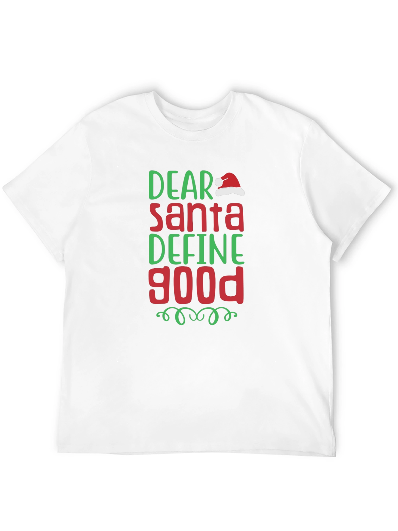 Dear Santa Define Good Christmas T-Shirt
