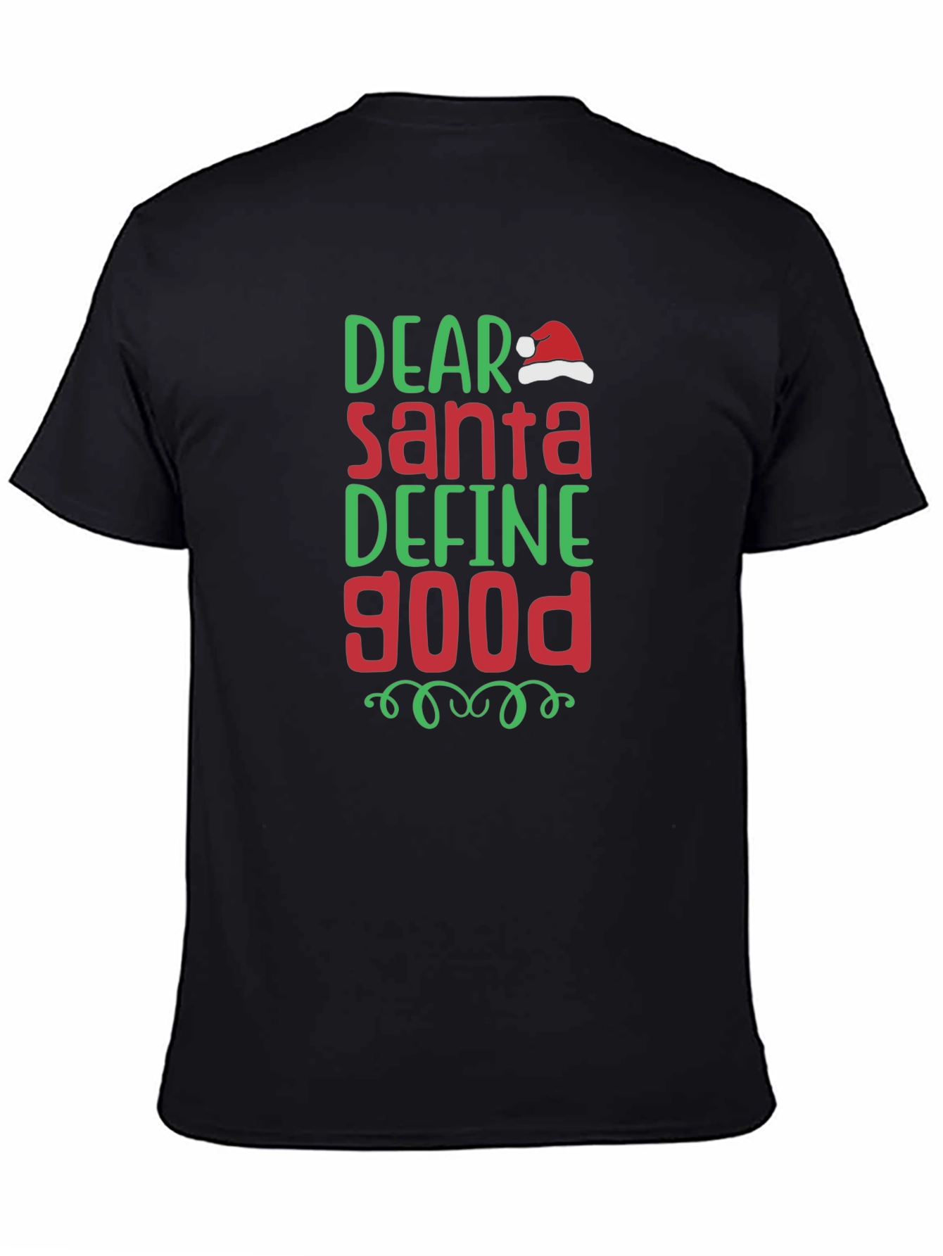 Dear Santa Define Good Christmas T-Shirt