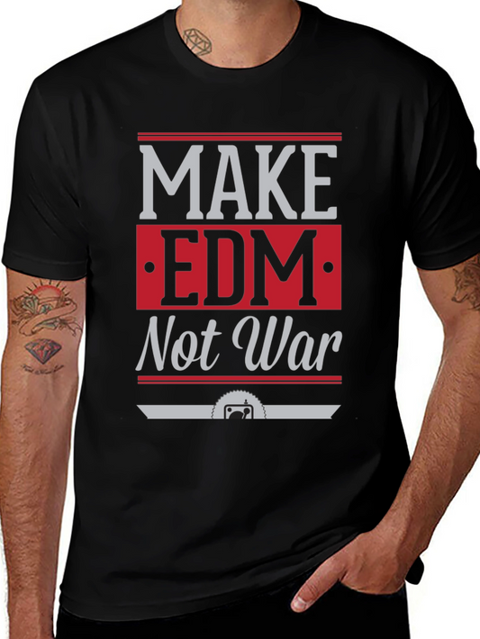 Make EDM Not War Graphic Tee